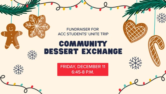 Community Dessert Exchange<br><span style="font-weight: normal;">Dec. 11, 6:45–8 p.m. </span>