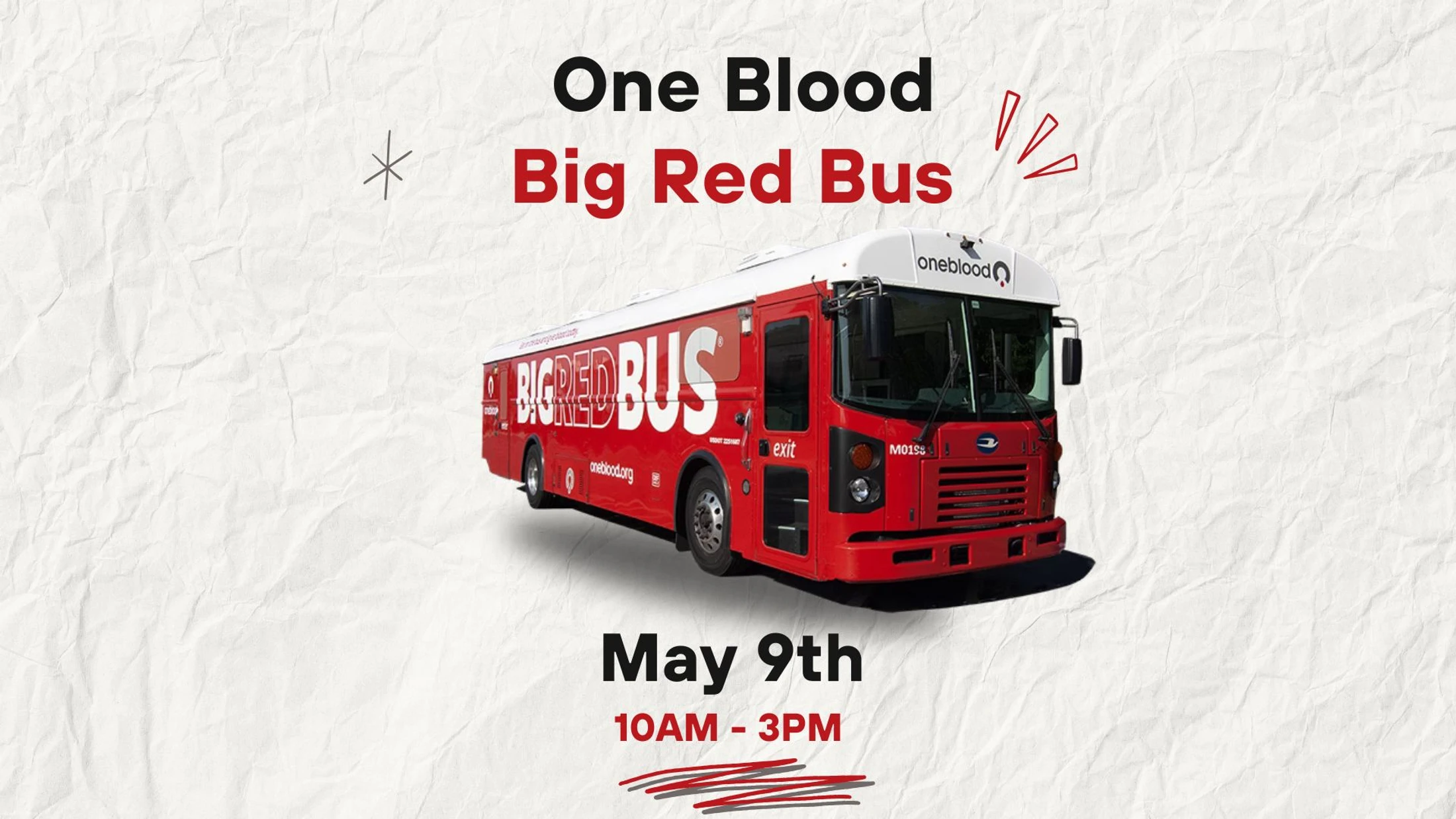 A promotional graphic for a One Blood blood drive, featuring their Big Red Bus. Text announces the event is on May 9th from 10AM to 3PM.