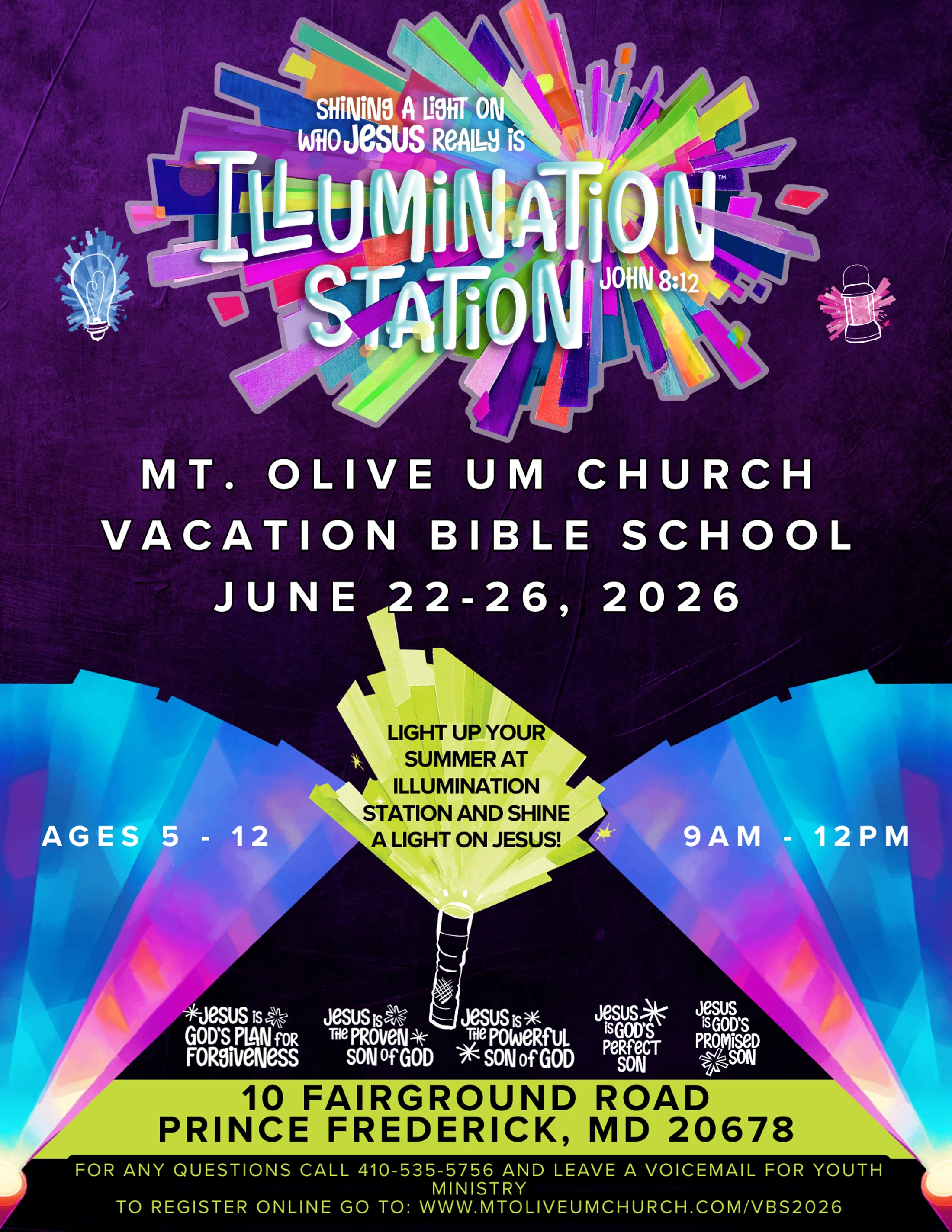 A colorful flyer for Mt. Olive UM Church's Vacation Bible School, themed "Illumination Station." Details include dates, times, age group, and location.