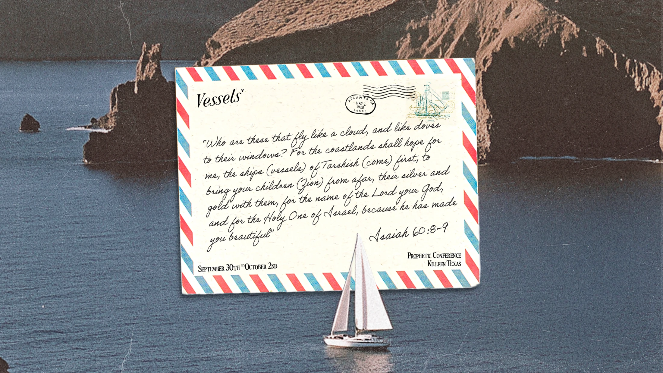 A vintage-style graphic of a postcard with Isaiah 60:8-9 over a photo of a sailboat at sea near a rocky coast, for a conference in Killeen, Texas.