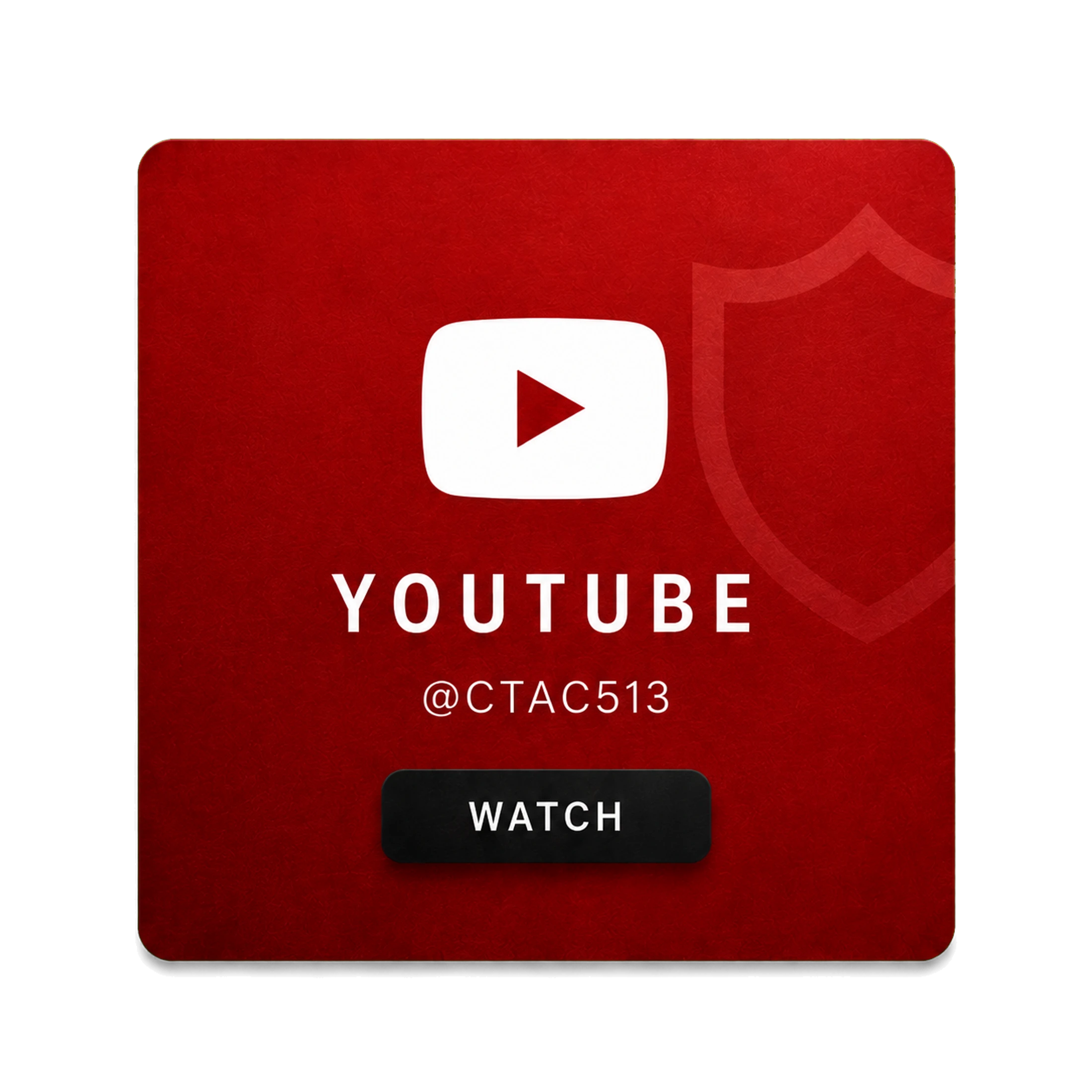 A red textured graphic with the YouTube logo, the channel handle @CTAC513, and a black button that says 'WATCH'.