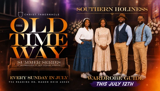 A promotional flyer for a church event called "The Old Time Way," featuring four people dressed in vintage 'Southern Holiness' style clothing.