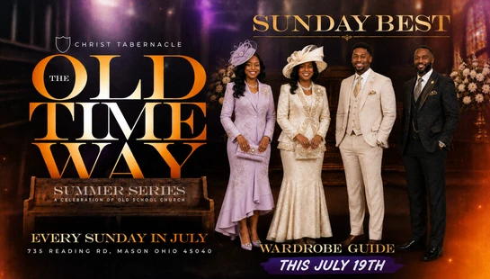 A promotional flyer for a church event called 'The Old Time Way', featuring two men and two women dressed formally in their 'Sunday Best' attire.