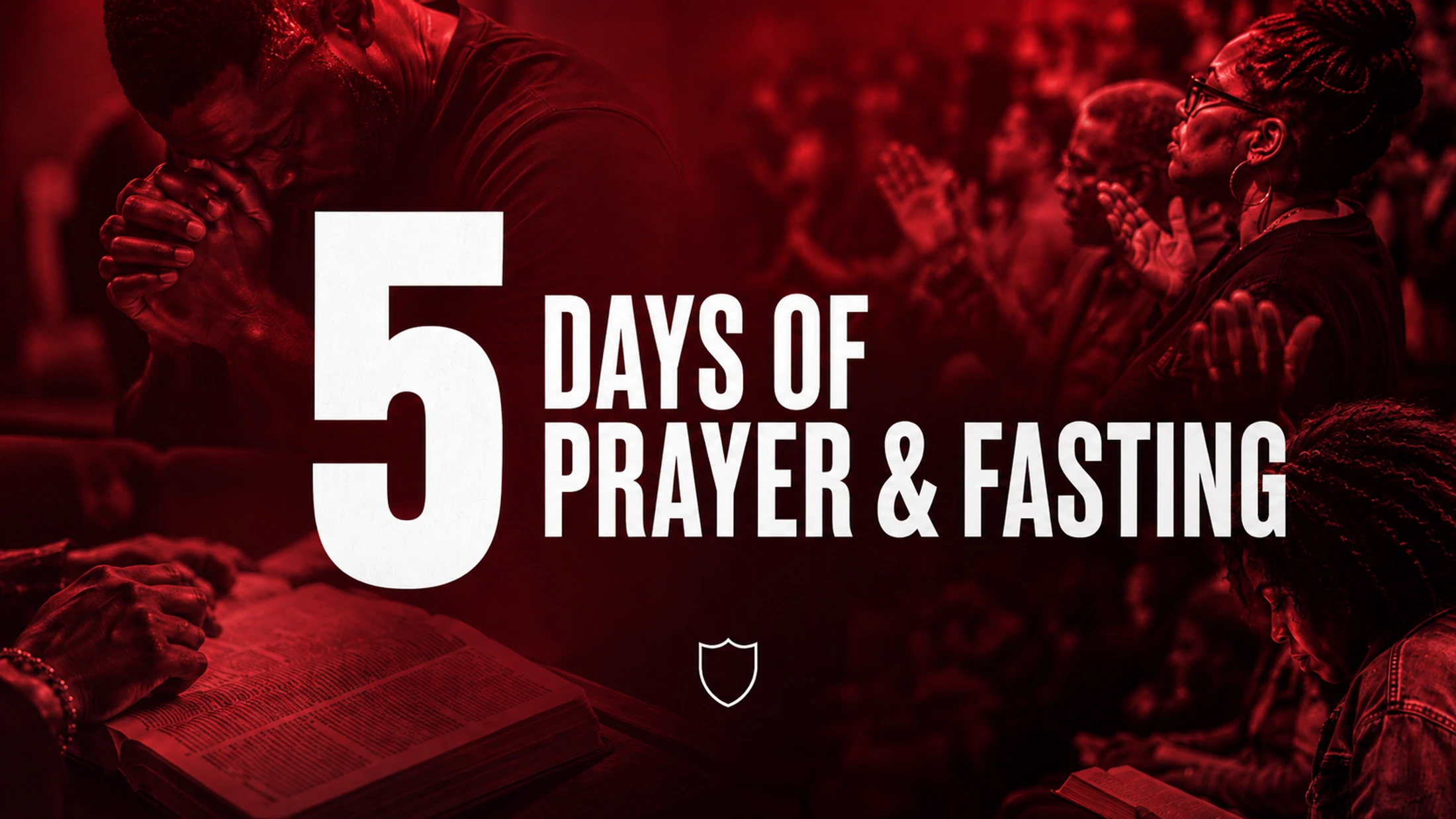 A red-tinted graphic advertising "5 Days of Prayer & Fasting" with a collage of Black people praying, worshipping, and reading a bible in the background.