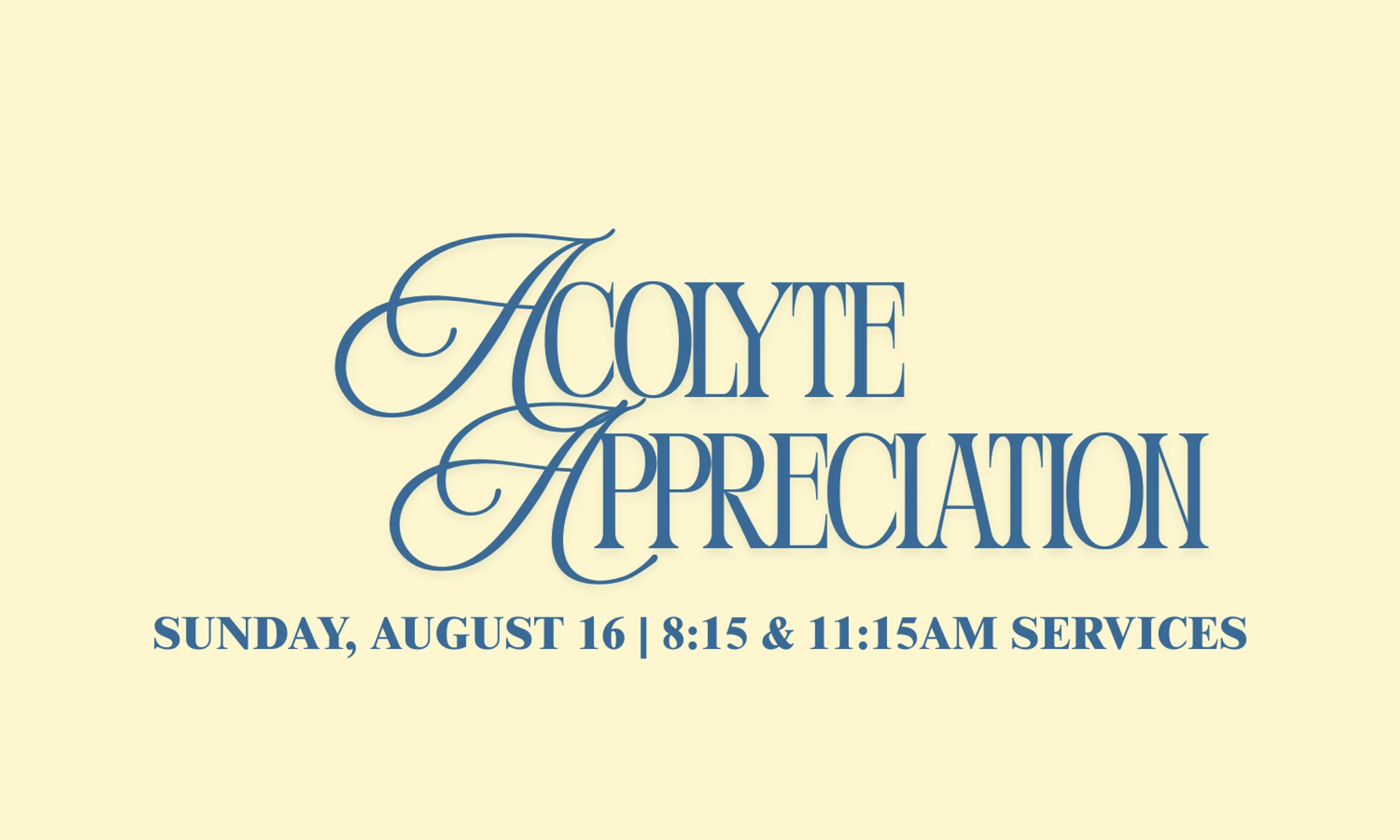 Acolyte Appreciation