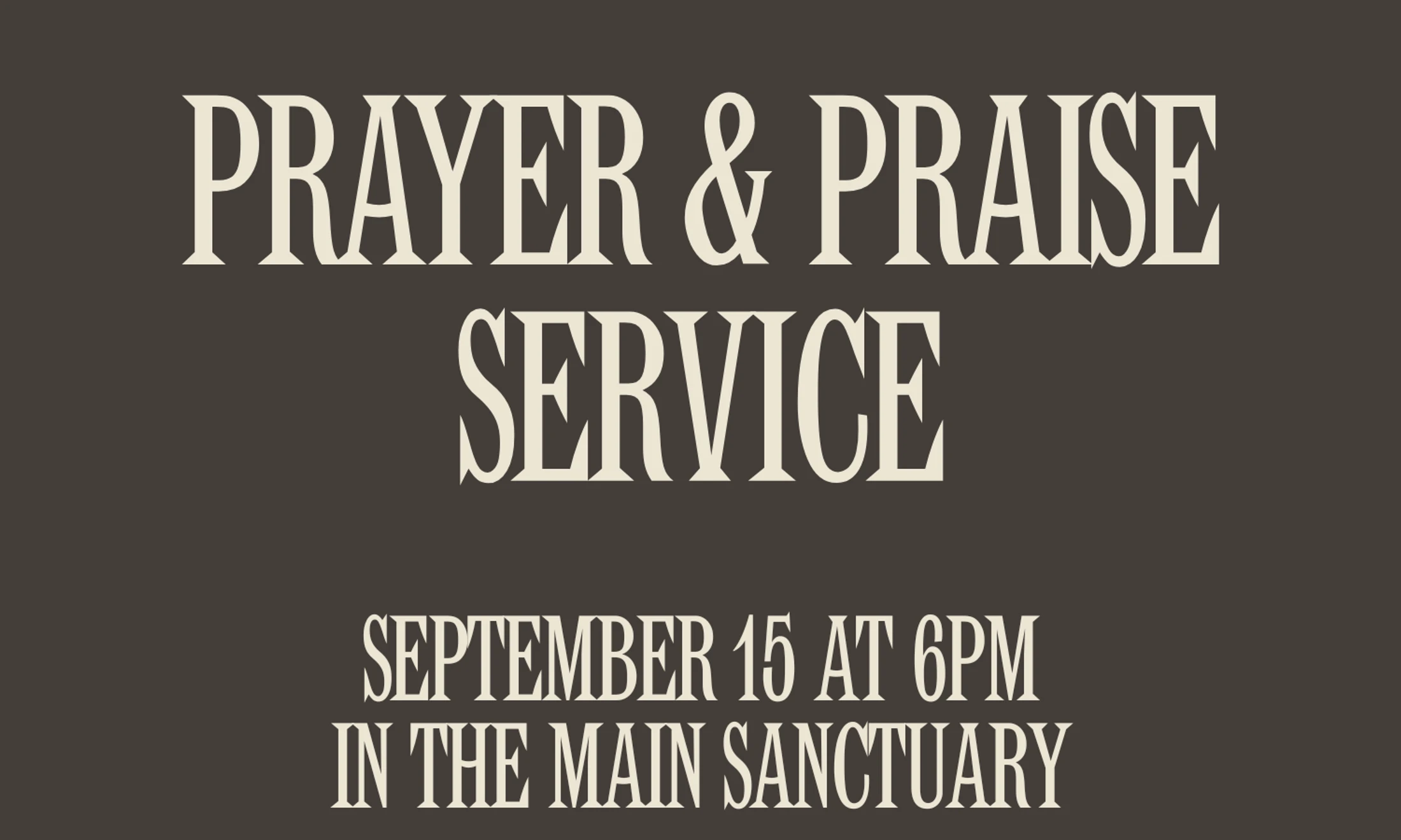 Prayer and Praise Service: Strengthen the Weak