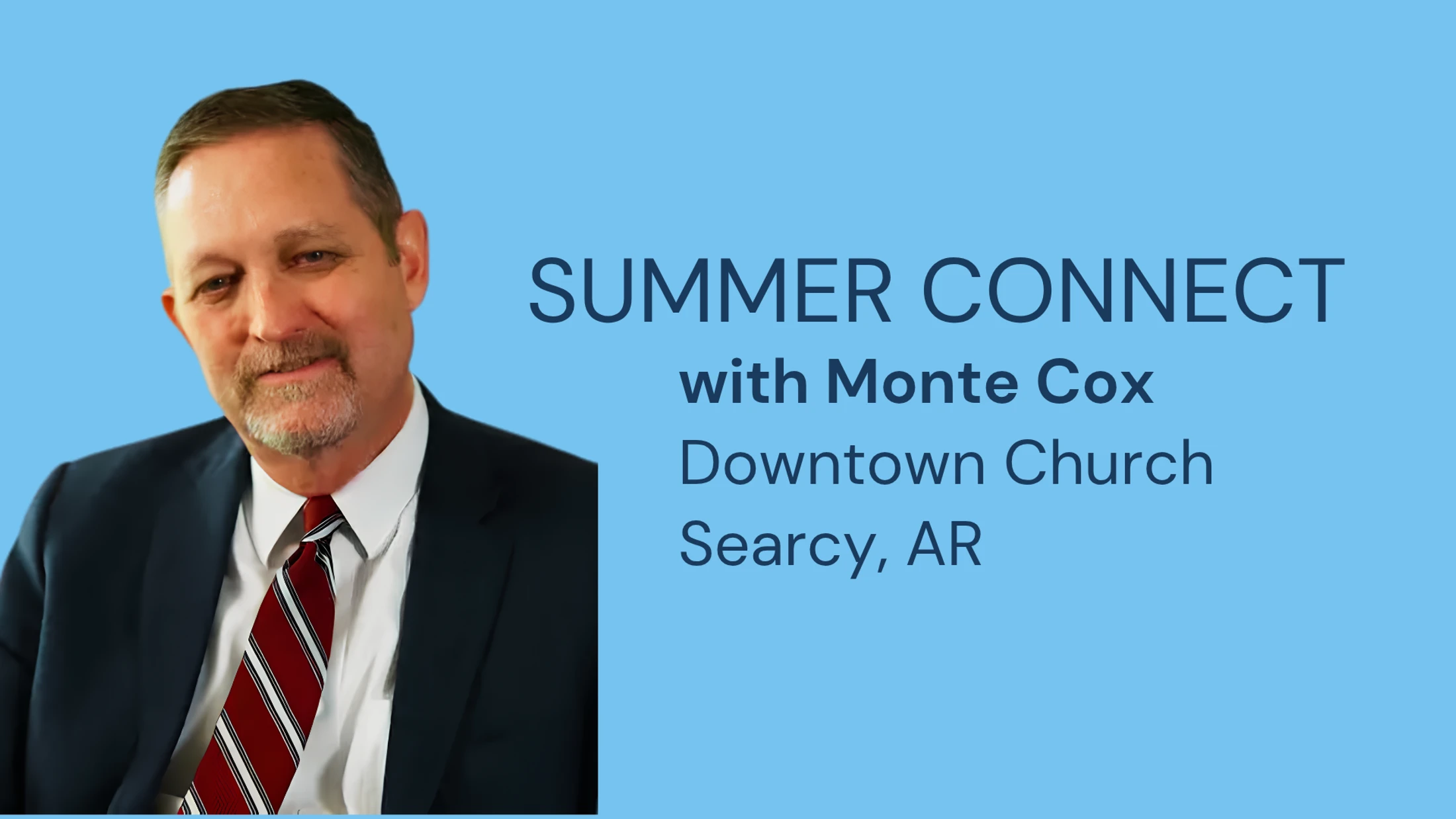CONNECT Wednesday with Monte Cox