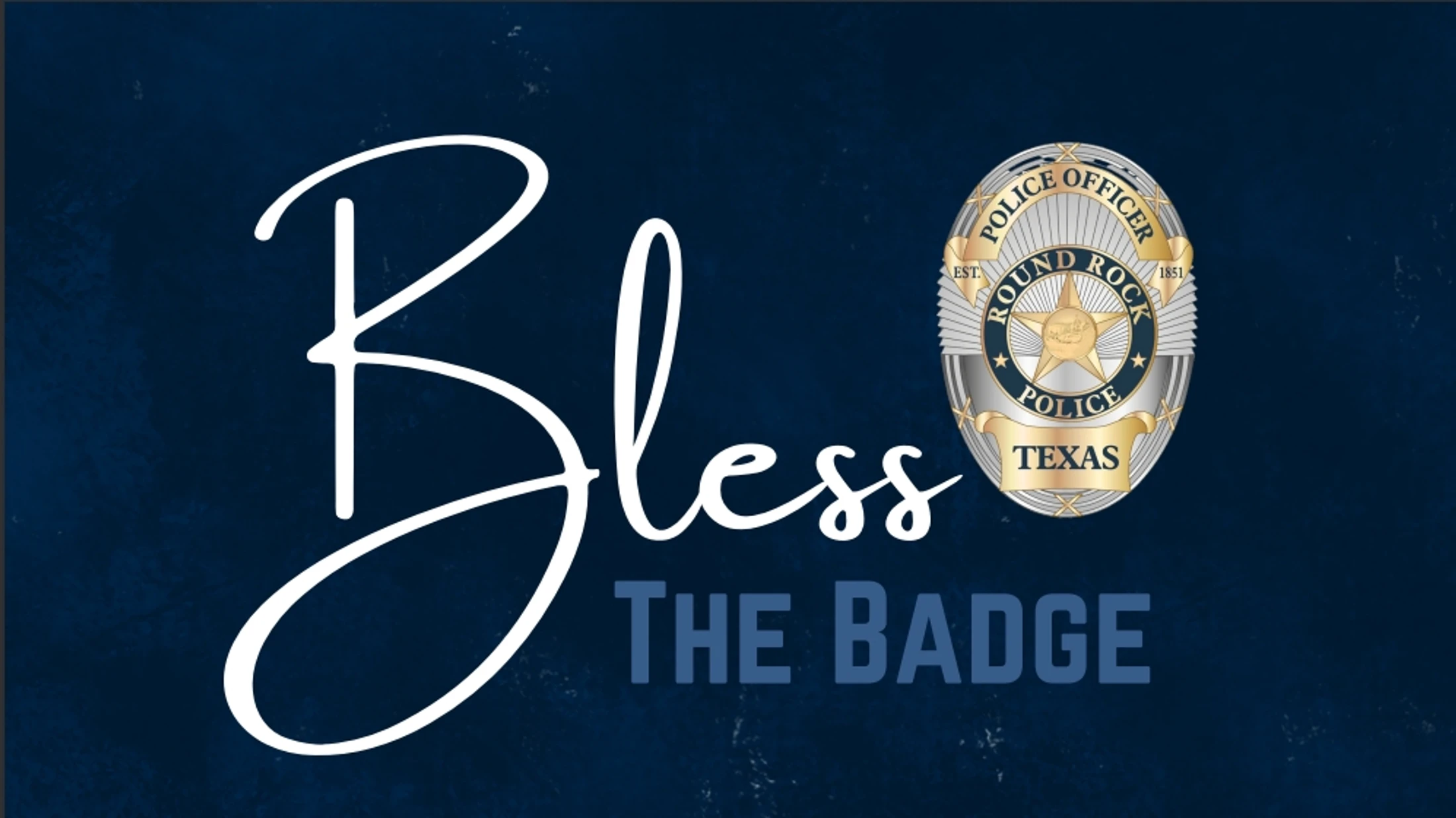 Bless The Badge