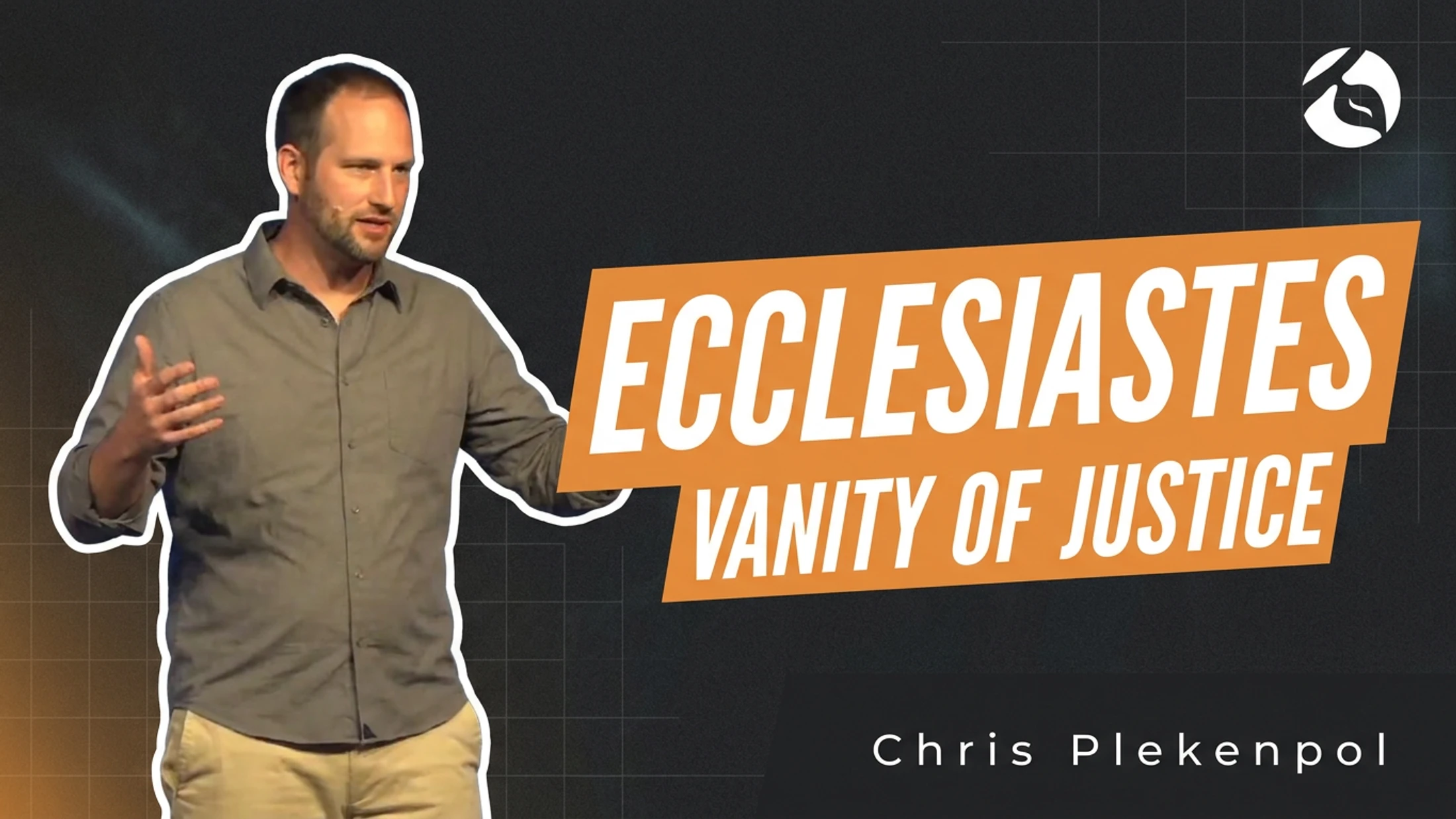 Ecclesiastes 8,9,12: Vanity of Justice