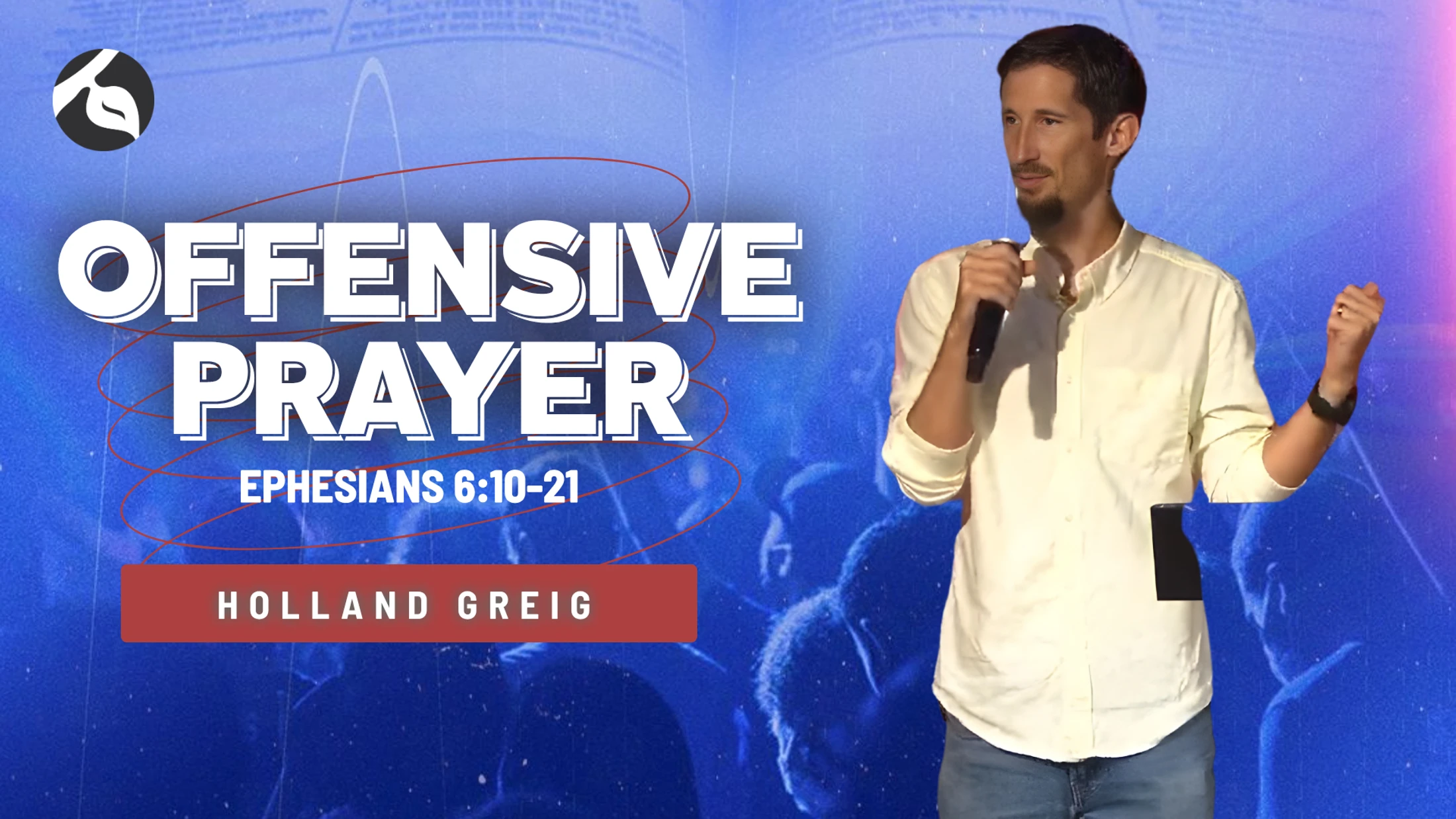 How to Pray Offensively