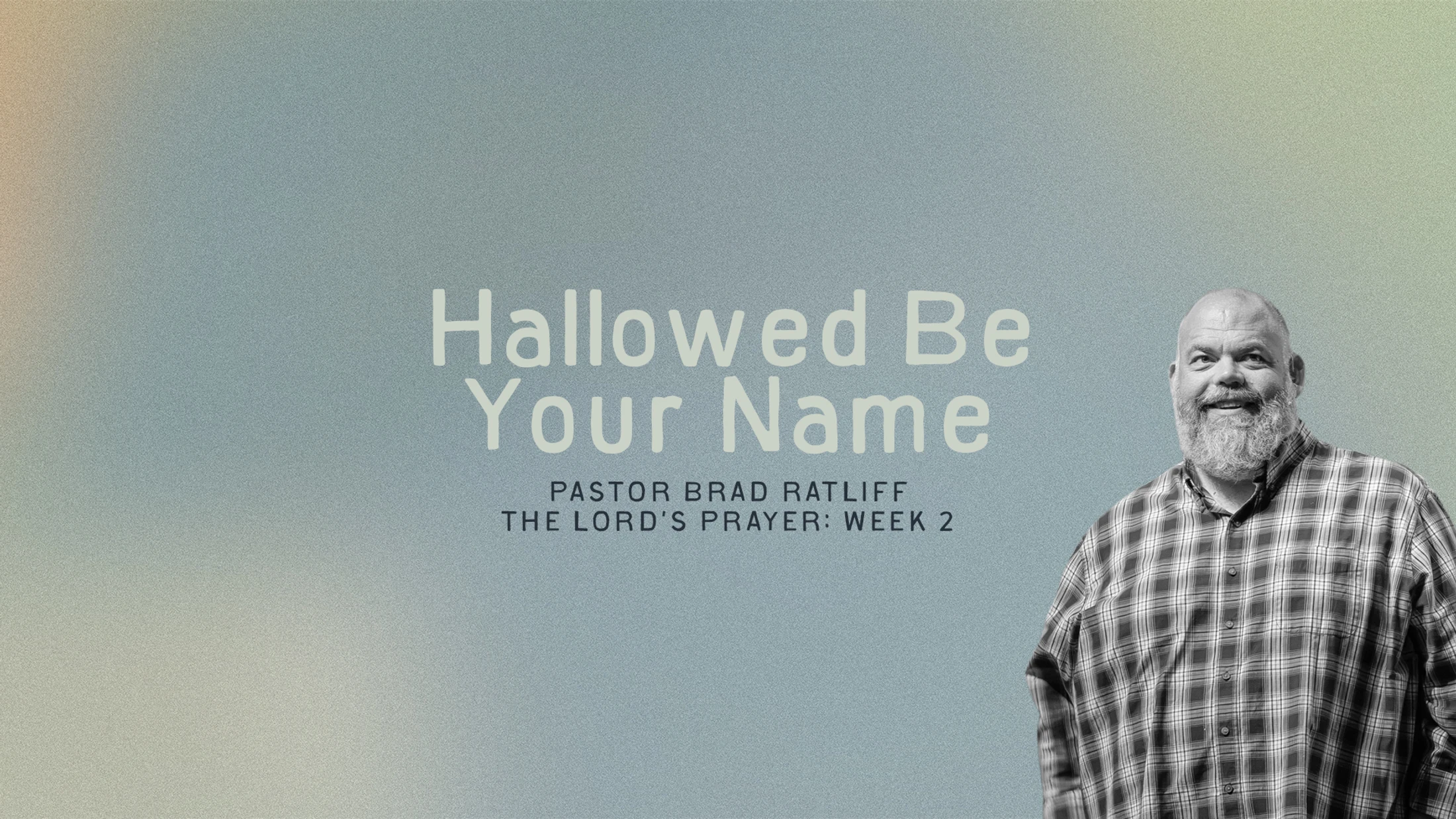Hallowed Be Your Name