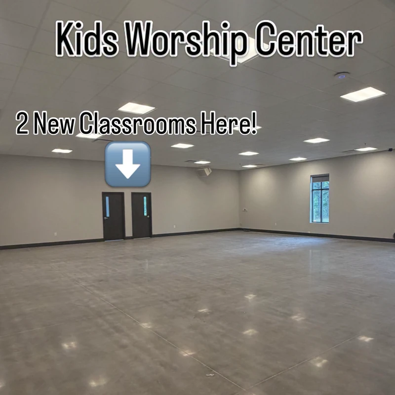 A large, empty room with a concrete floor. Text overlay reads "Kids Worship Center" and "2 New Classrooms Here!" with an arrow pointing to two doors.