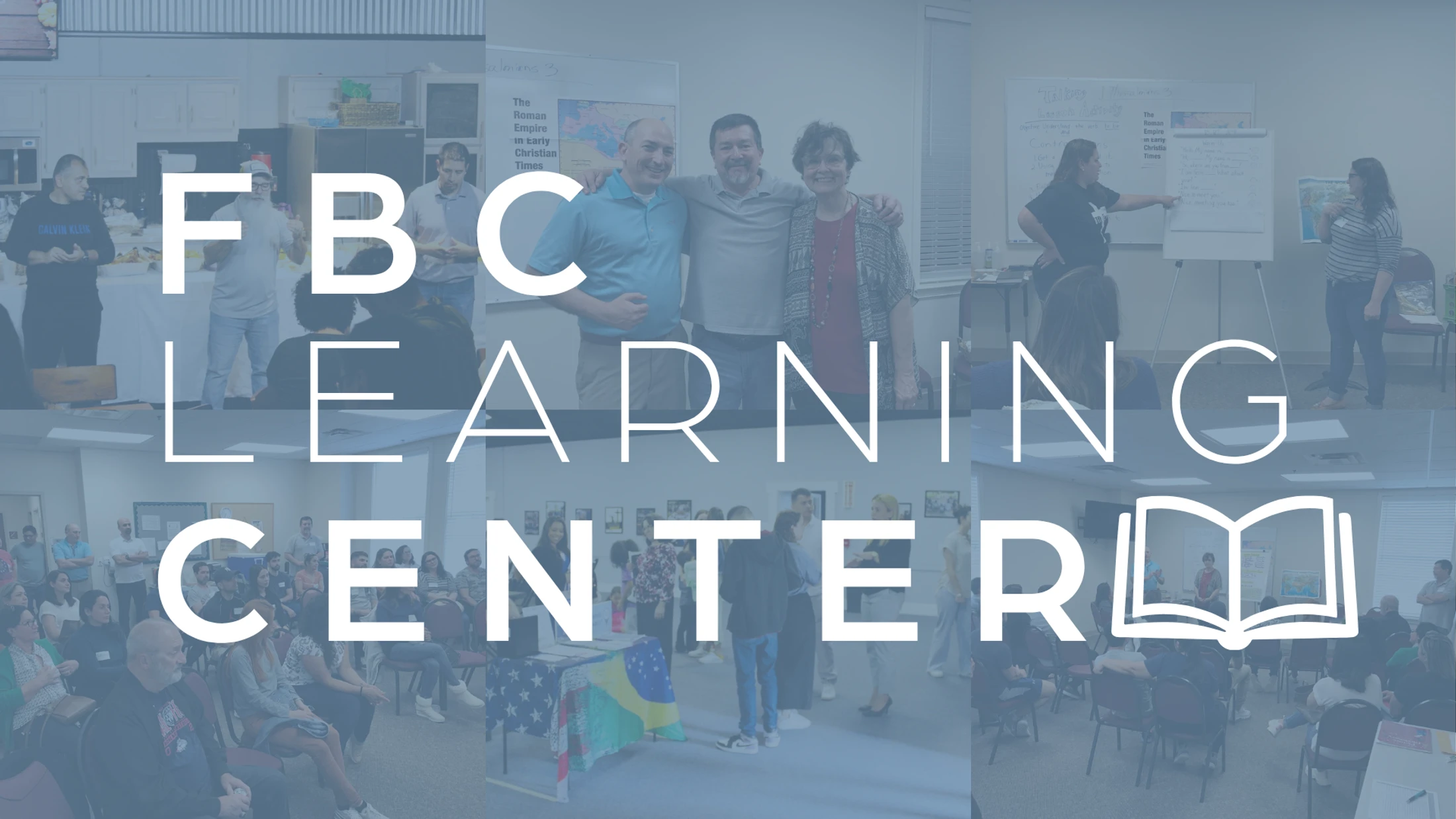 A collage of photos showing people in a classroom setting, learning and interacting. The text 'FBC Learning Center' is overlaid in white.