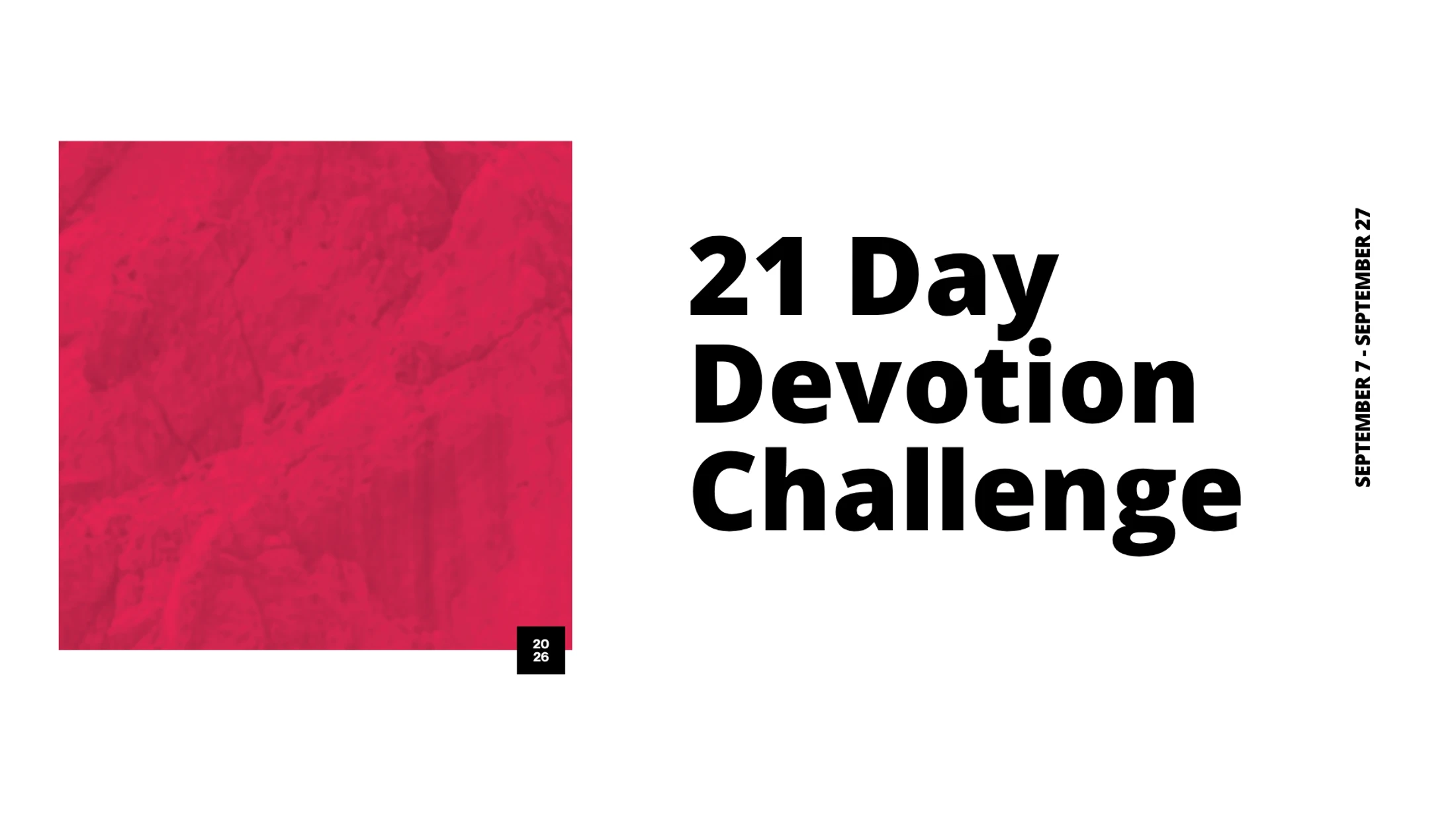 A promotional graphic for a '21 Day Devotion Challenge' from September 7-27, with bold black text next to a textured magenta square on a white background.