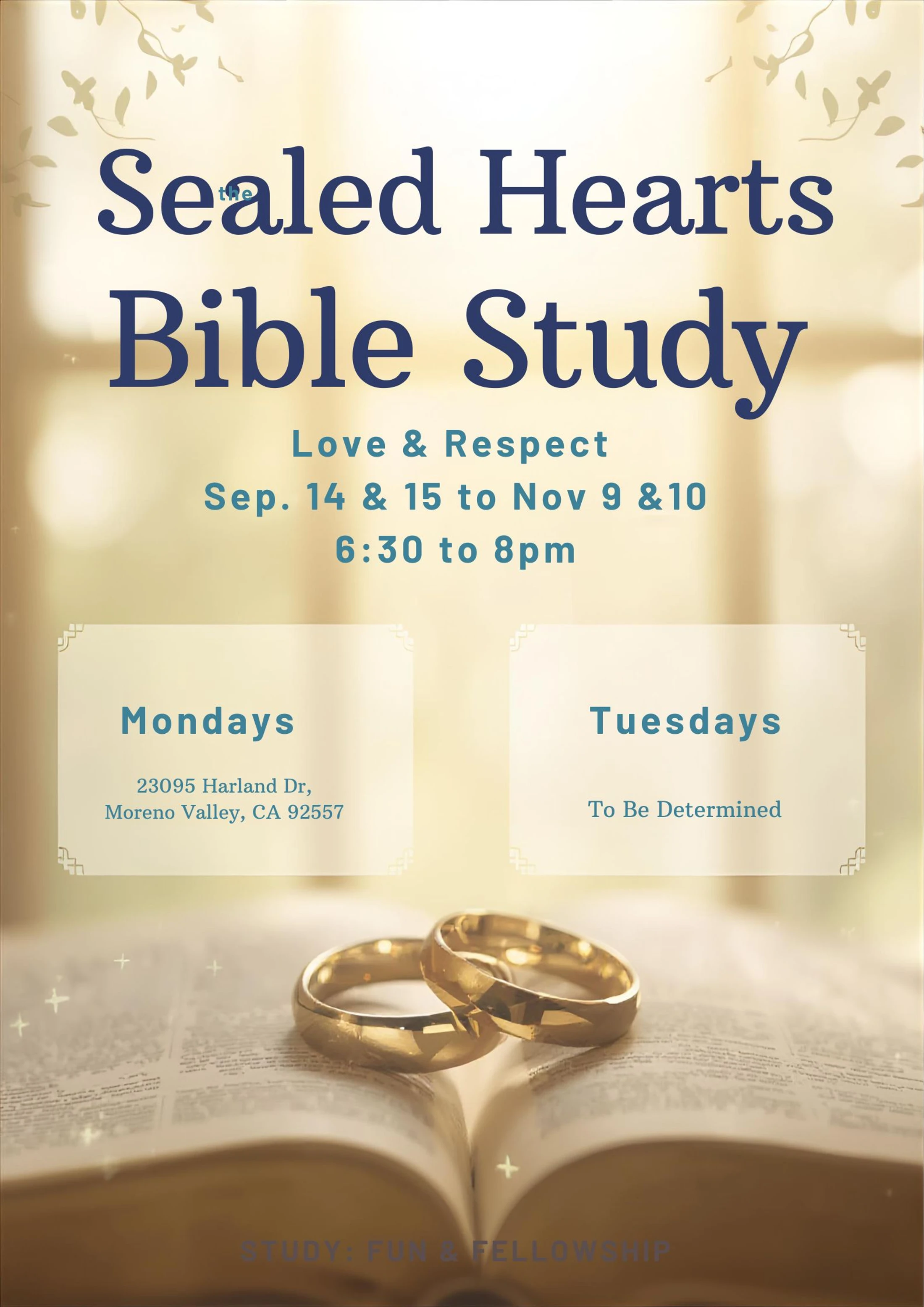 A flyer for the 'Sealed Hearts Bible Study' featuring two gold wedding rings on an open Bible, with event dates, times, and locations.