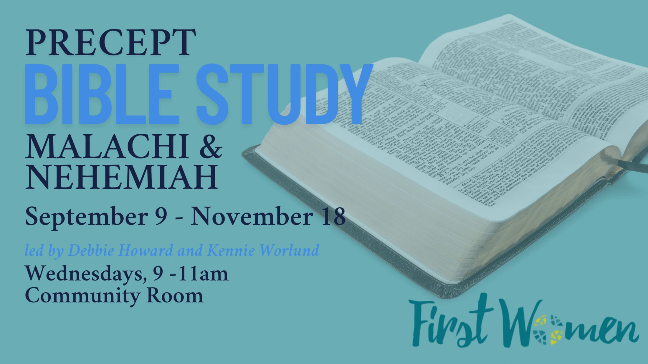 A promotional graphic for a women's Bible study on Malachi and Nehemiah, with an open Bible in the background. Event dates and times are listed.