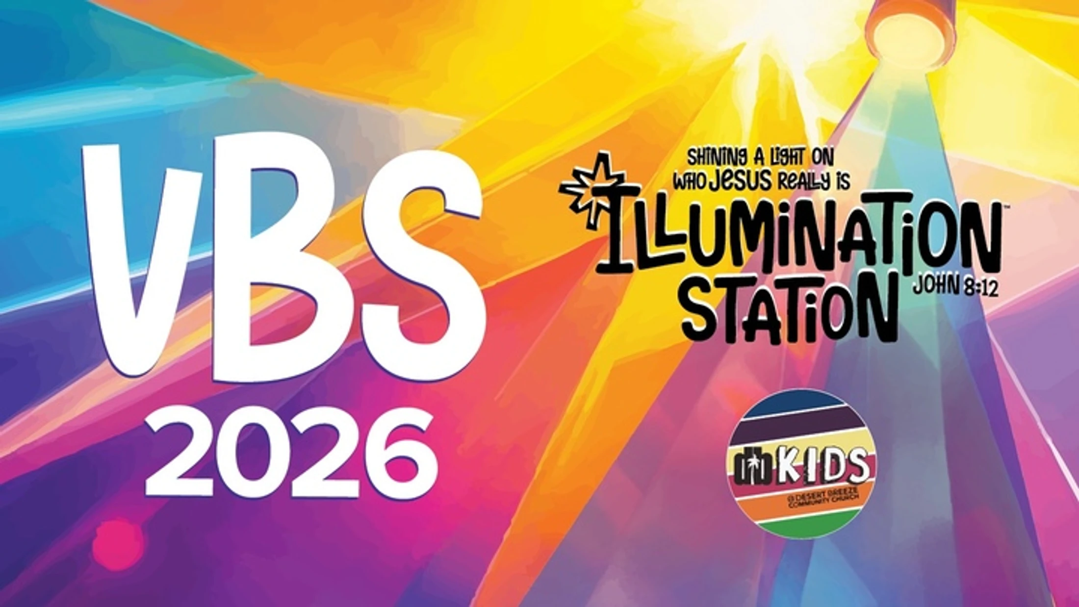VBS Kickoff - Illumination Station
