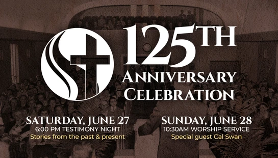 125th Anniversary Celebration - June 27 &amp; 28