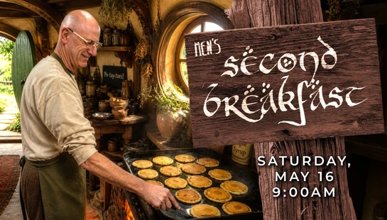 Men's 2nd Breakfast - May 16, 9am