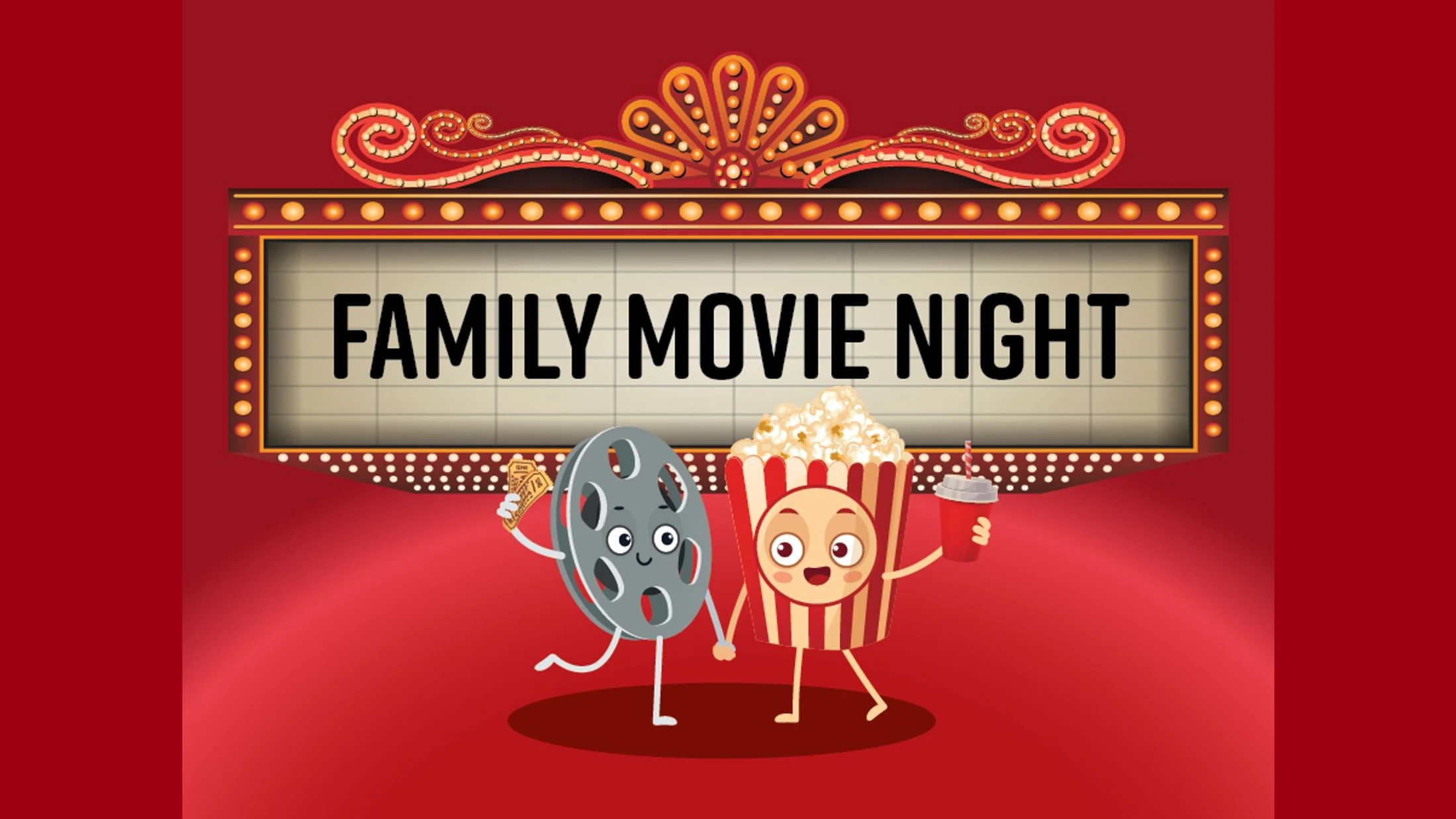 A movie theater marquee with 'Family Movie Night' above cartoon characters of a film reel and popcorn box holding hands on a red stage.