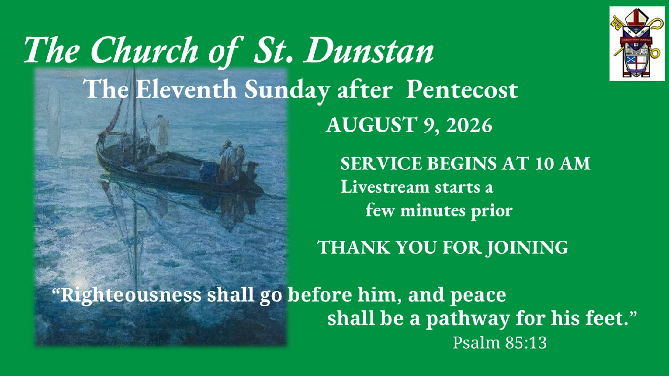 August 9, 2026,  Eleventh Sunday after Pentecost - Bishop Fraser Lawton
