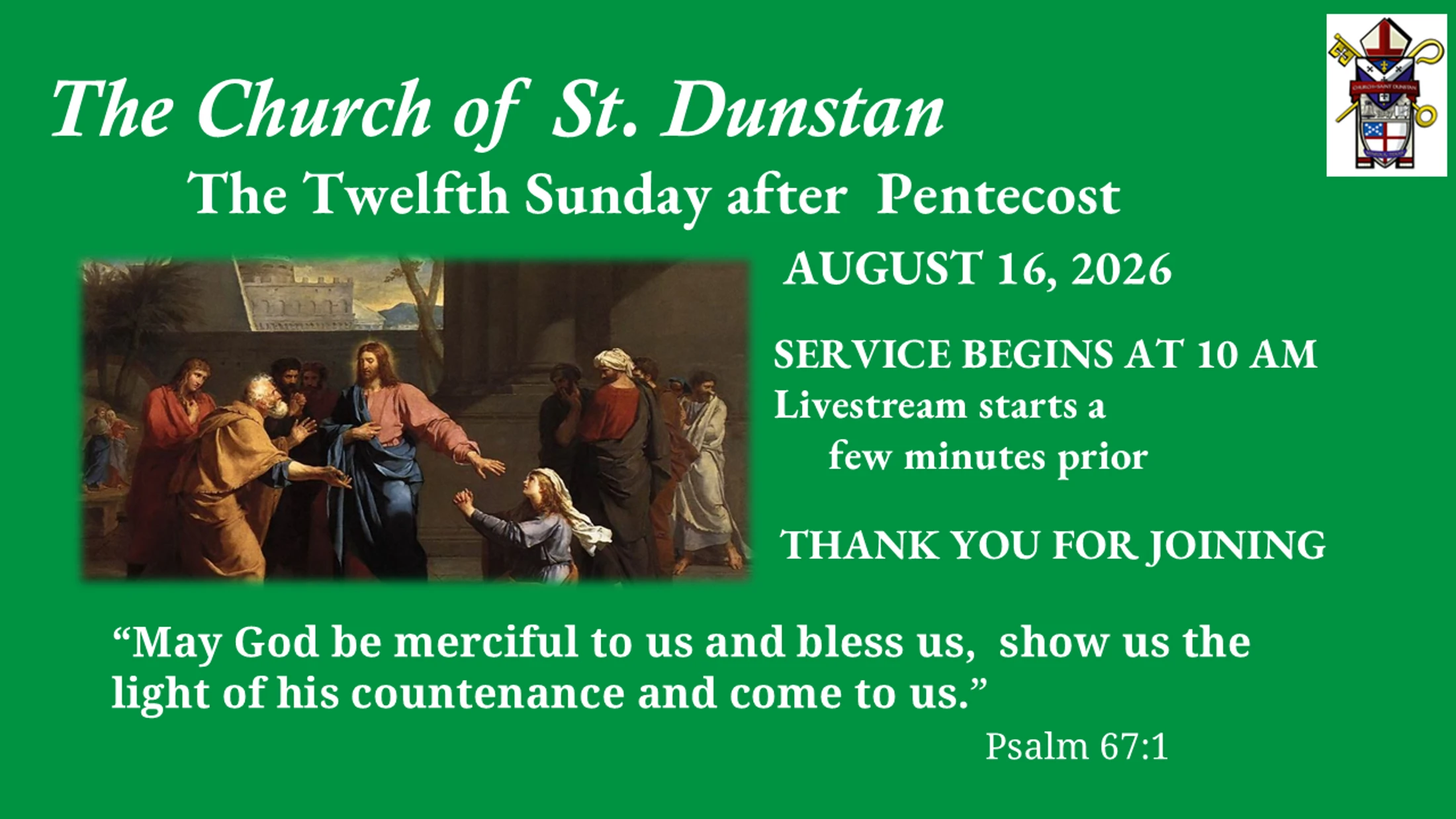 August 16, 2026,  Twelfth Sunday after Pentecost - Bishop Fraser Lawton