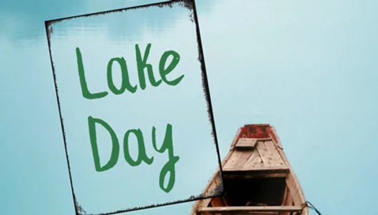 <span class="h4">LAKE DAY!</span>