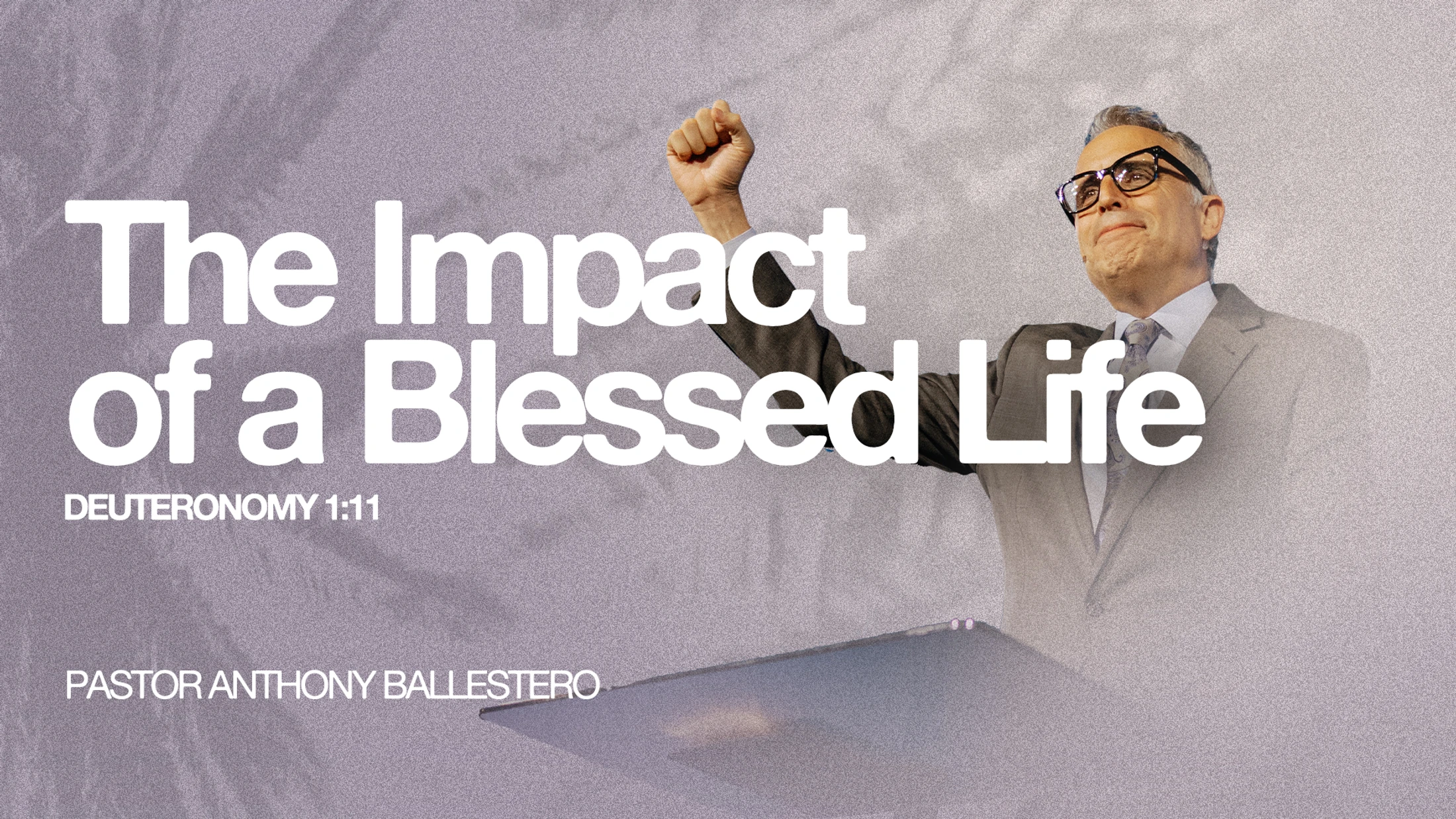 The Impact of a Blessed Life