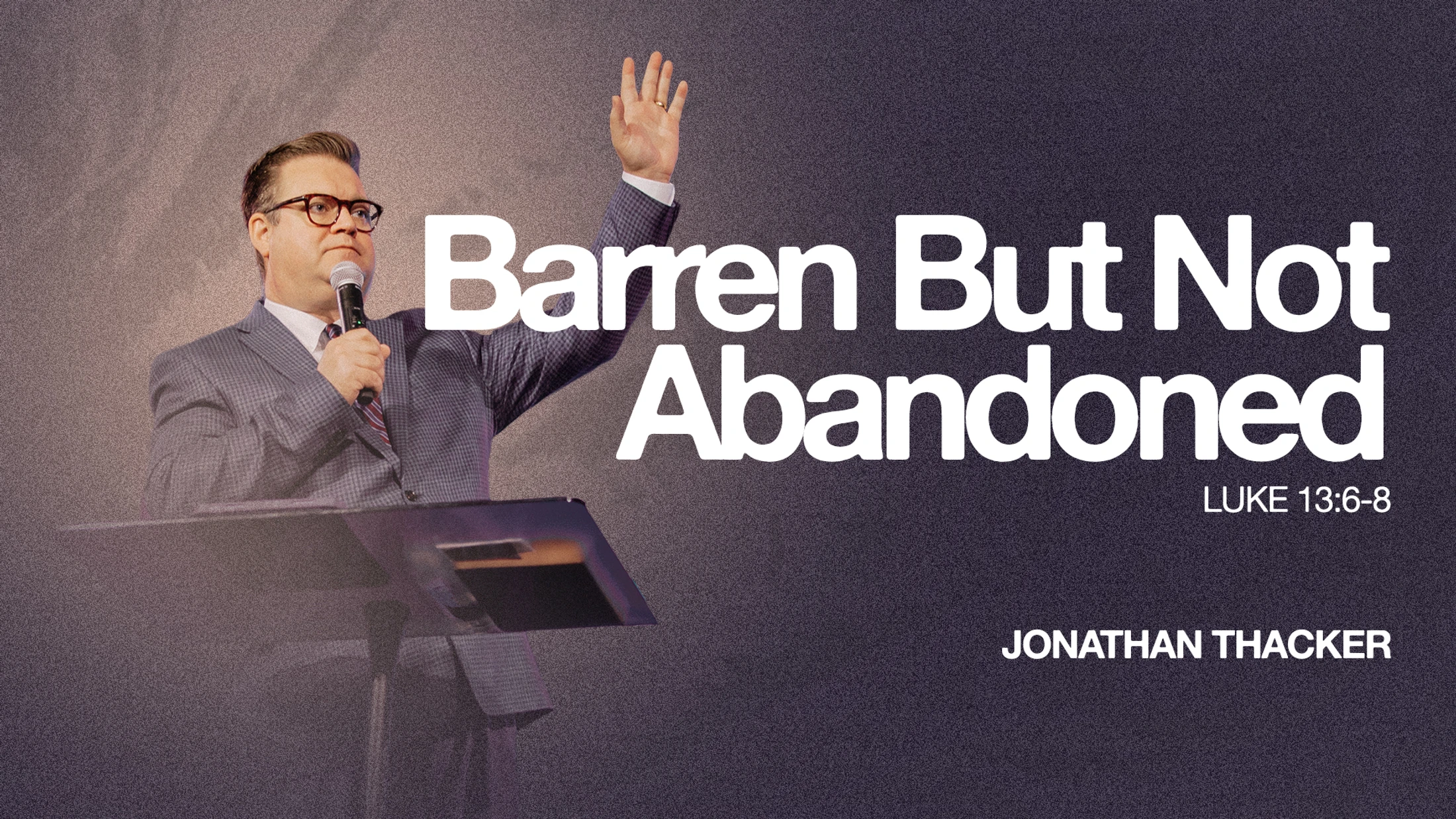 Barren But Not Abandoned