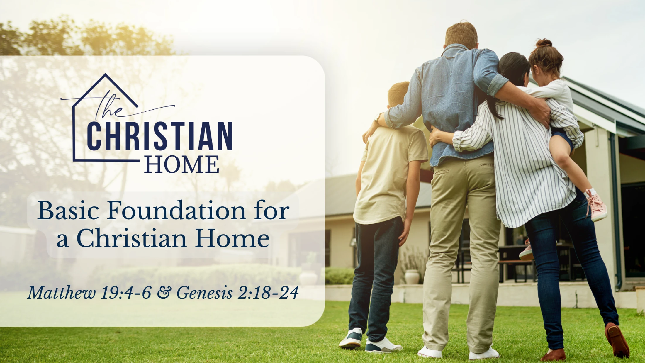 Basic Foundation for a Christian Home