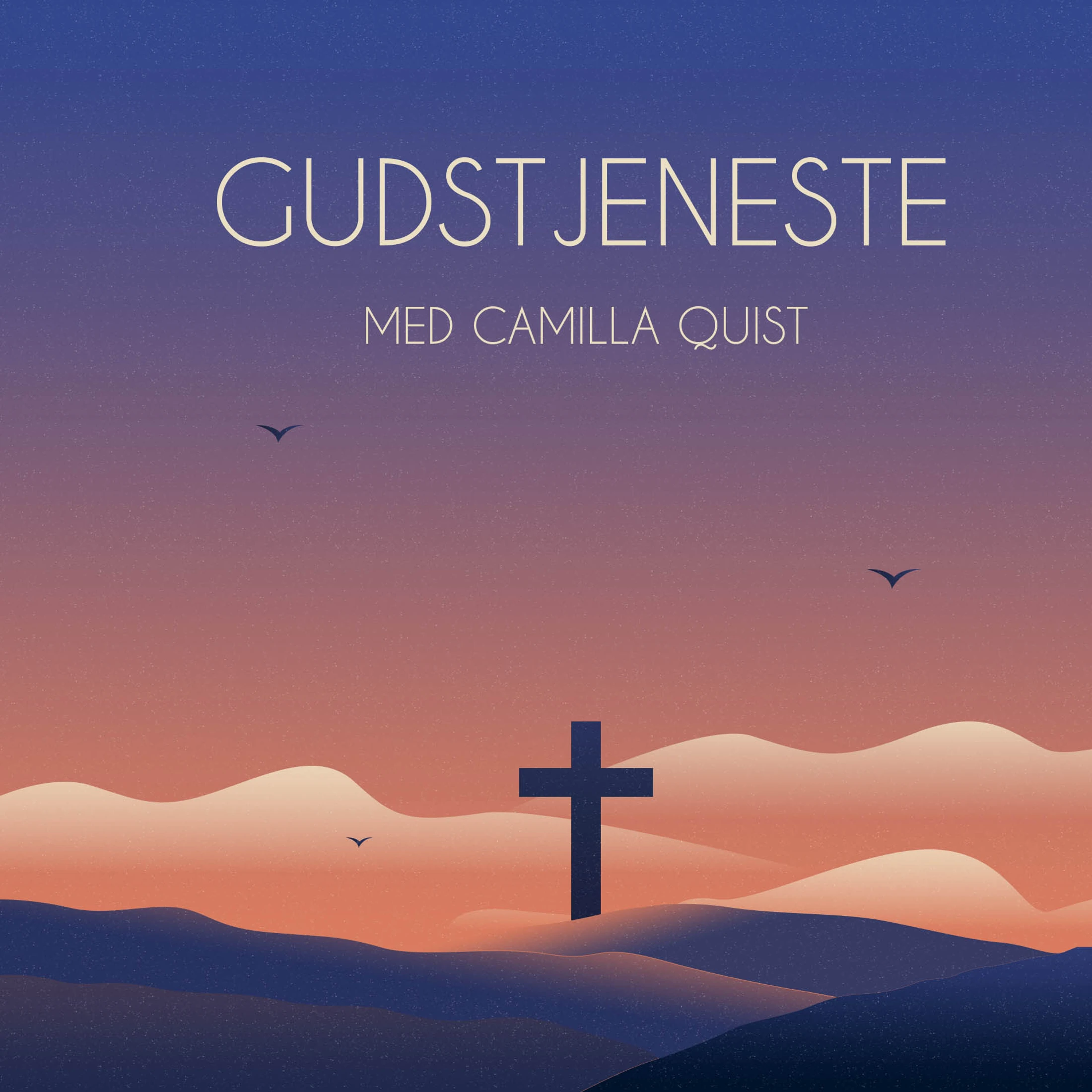 Gudstjeneste med Camilla Quist