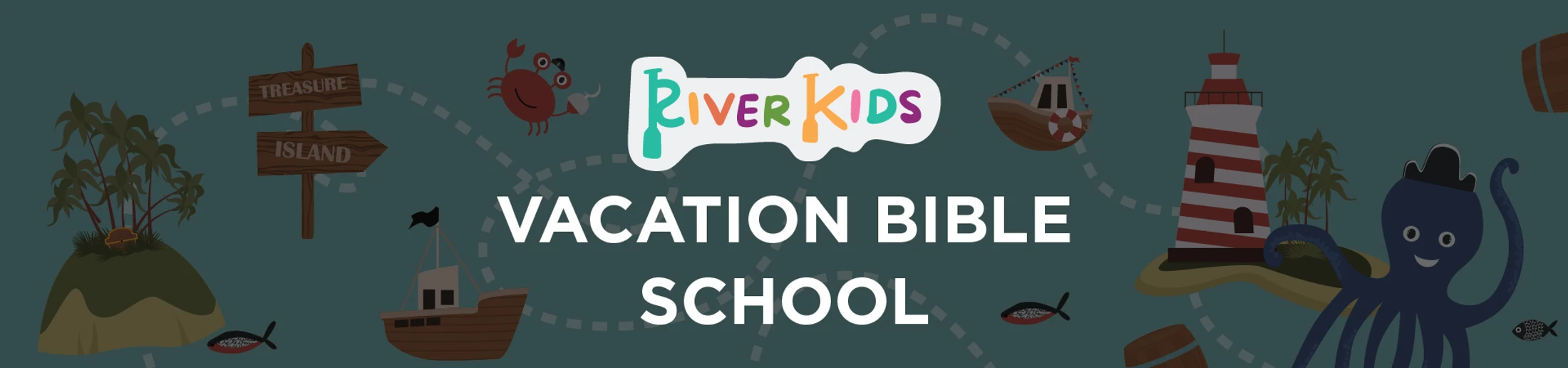 A banner for River Kids Vacation Bible School with a cartoon pirate theme. It features a crab, octopus, lighthouse, and ships on a dark teal background.