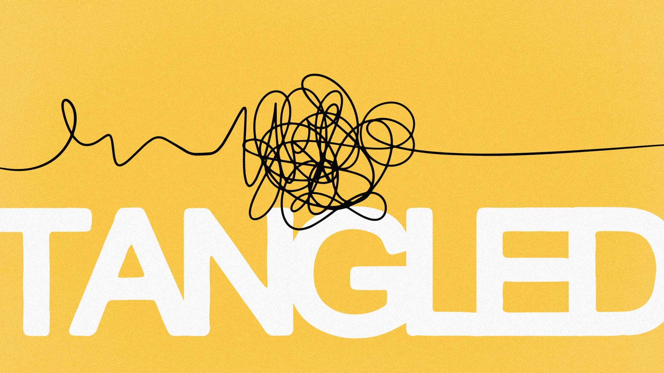 Tangled - Week 1