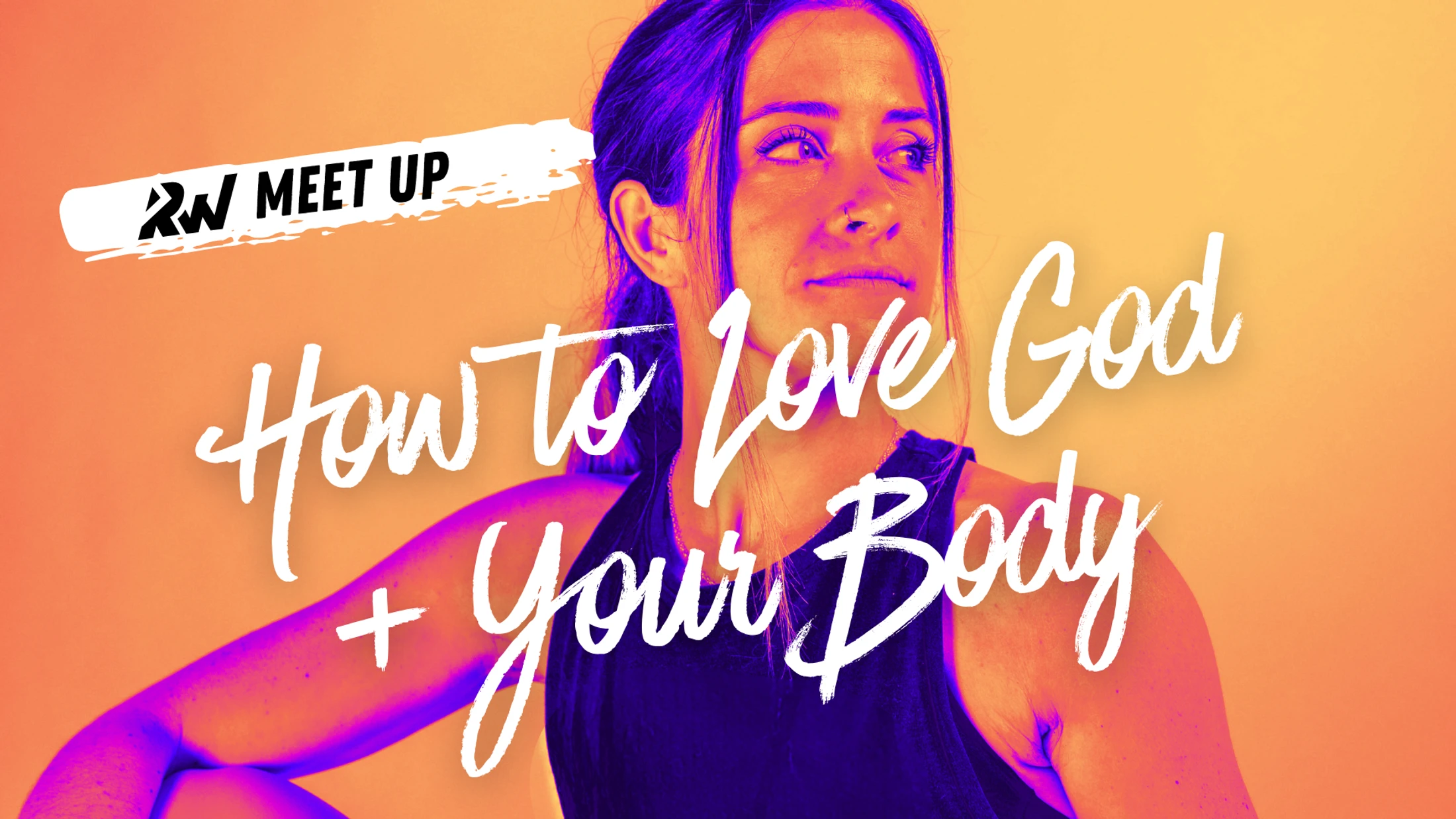Women's How to Love God & Your Body