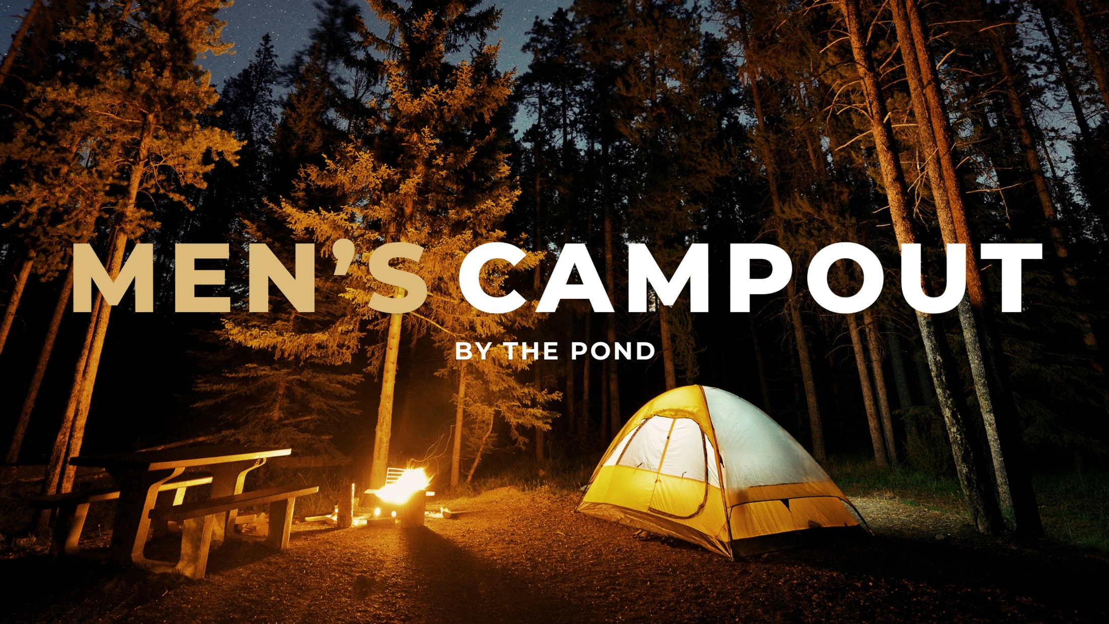 Men's Campout by the Pond 2026