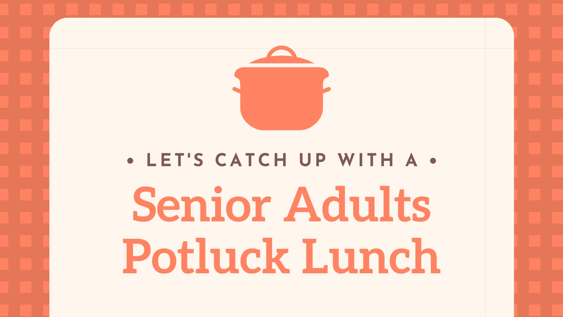 Senior Adults Potluck Lunch
