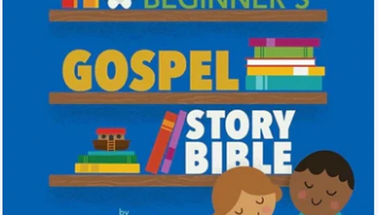 The Beginners Gospel Story Bible