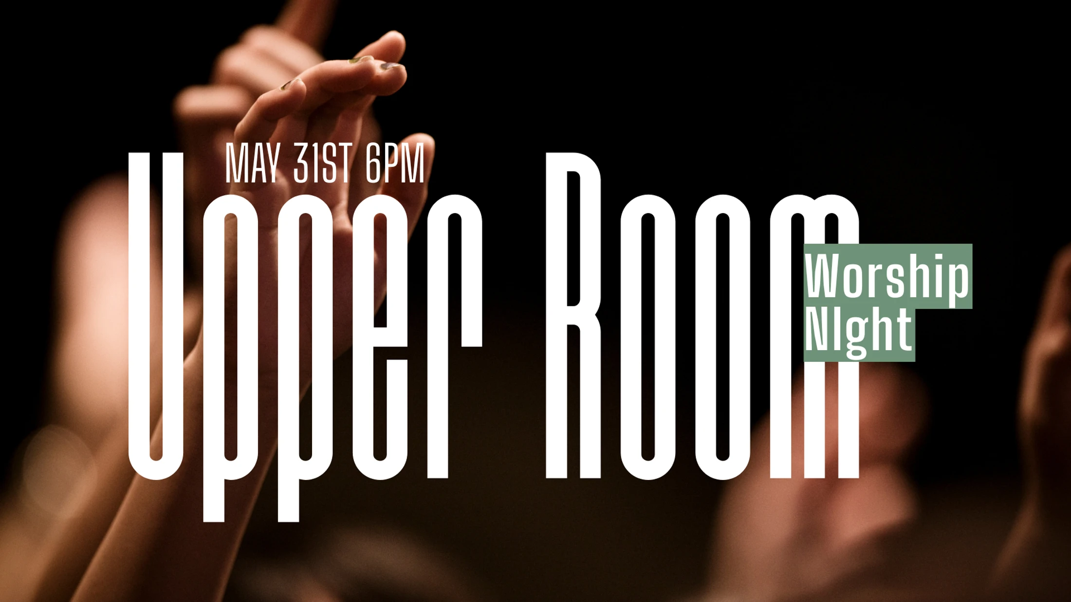 Upper Room-Worship Night