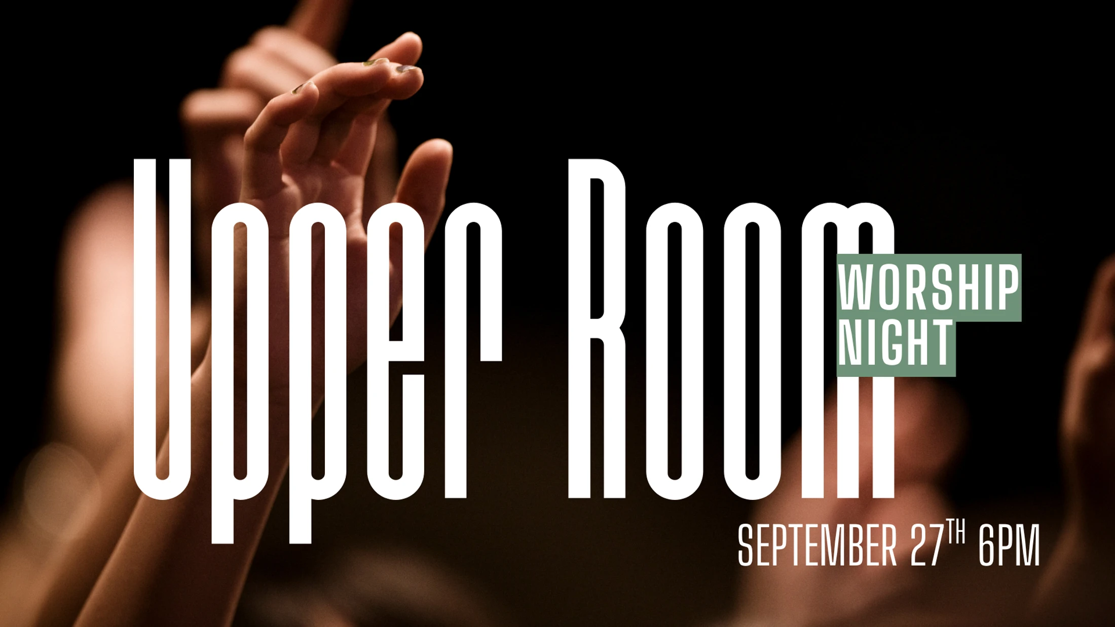 Upper Room Worship Night