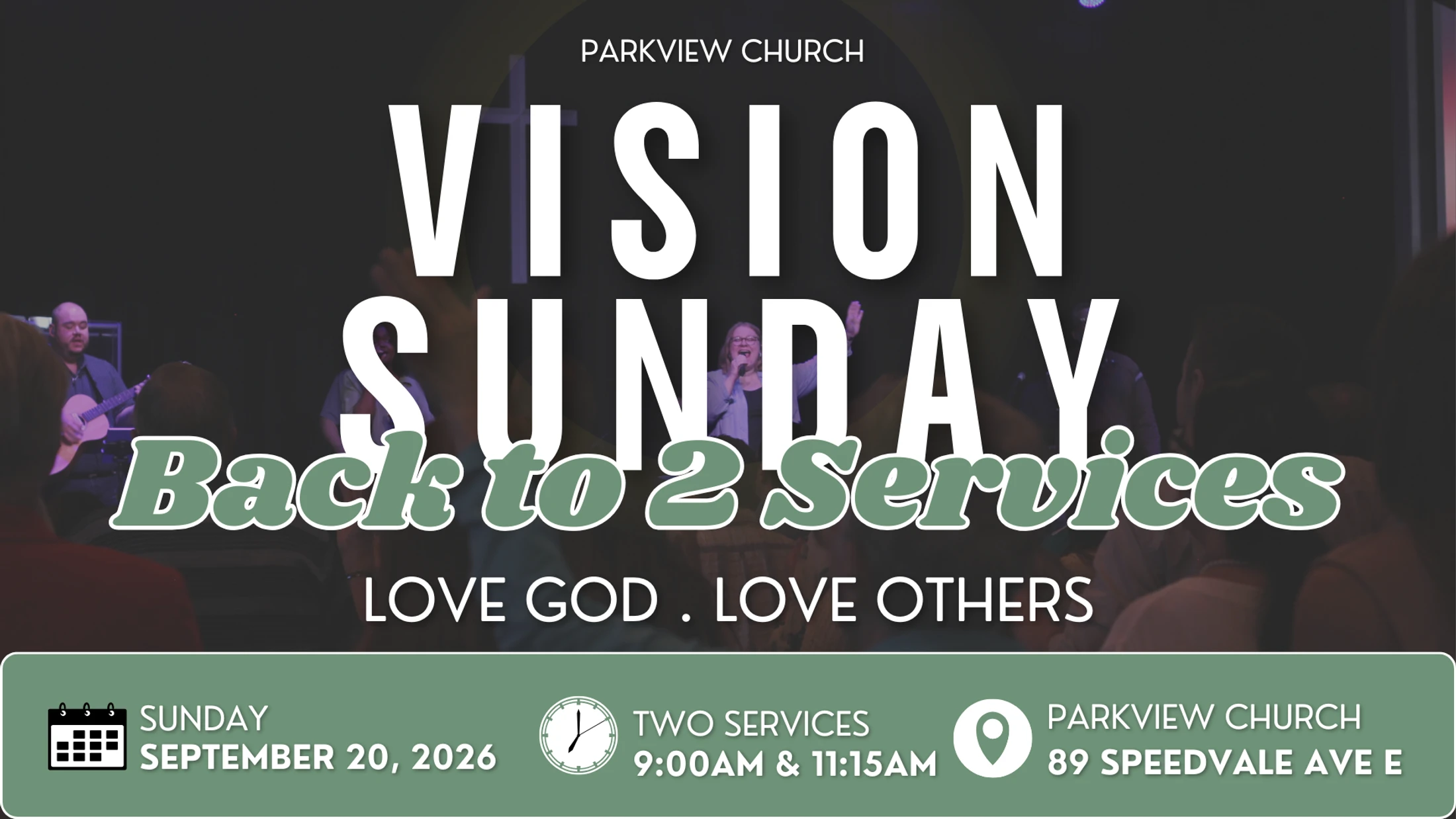 Vision Sunday (Back to 2 services)