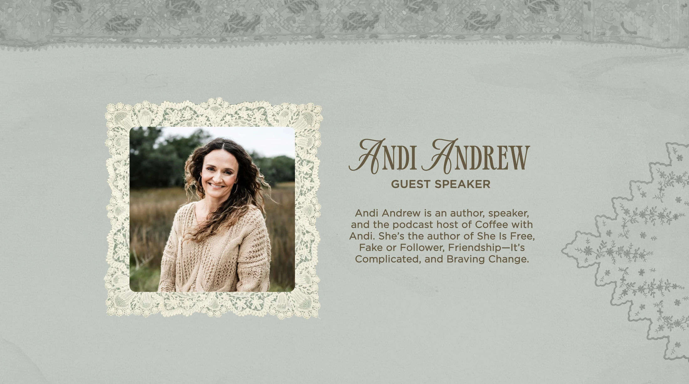 A graphic featuring a photo of guest speaker Andi Andrew in a lace frame, next to her name, title, and a short biography on a light green background.