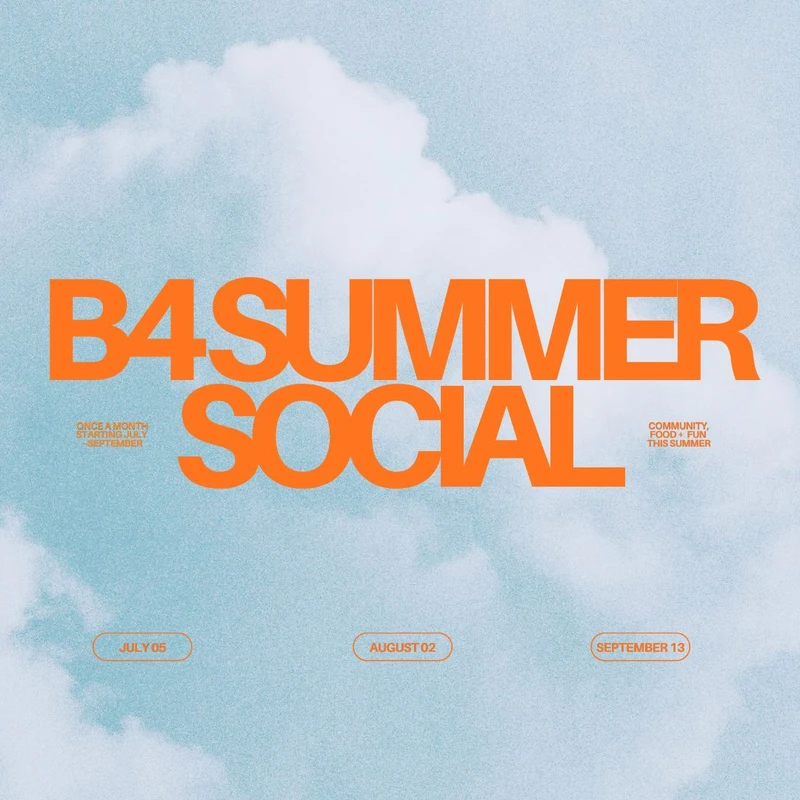 B4 Summer Socials