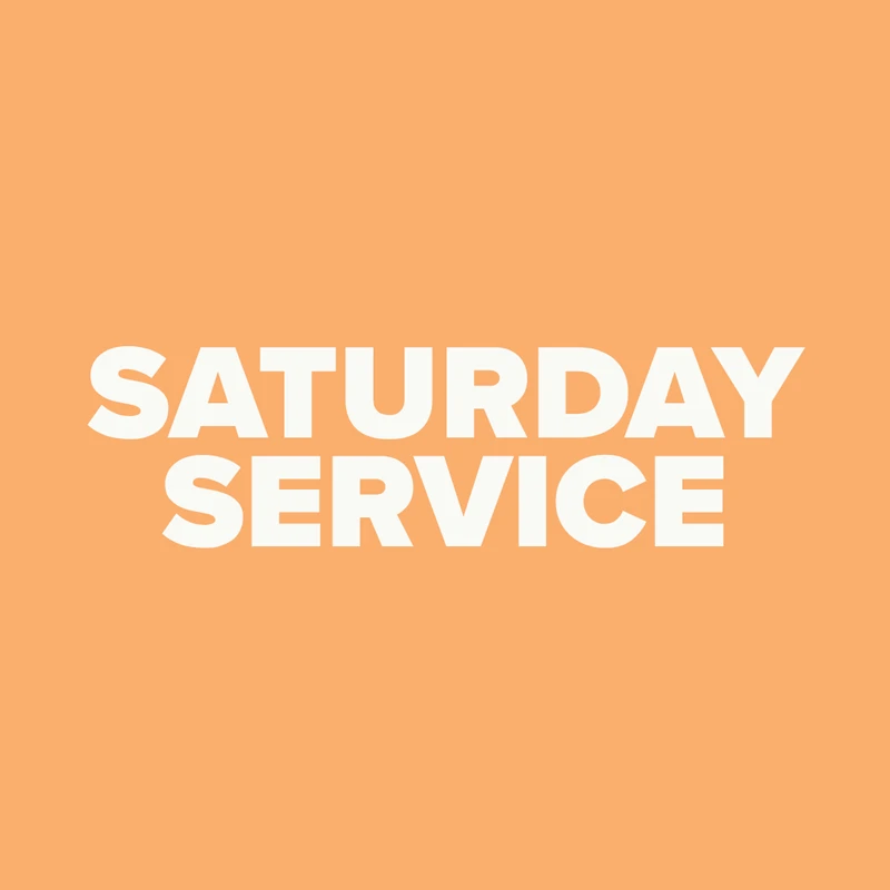 The words "SATURDAY SERVICE" in bold, white, capital letters centered on a light orange background.