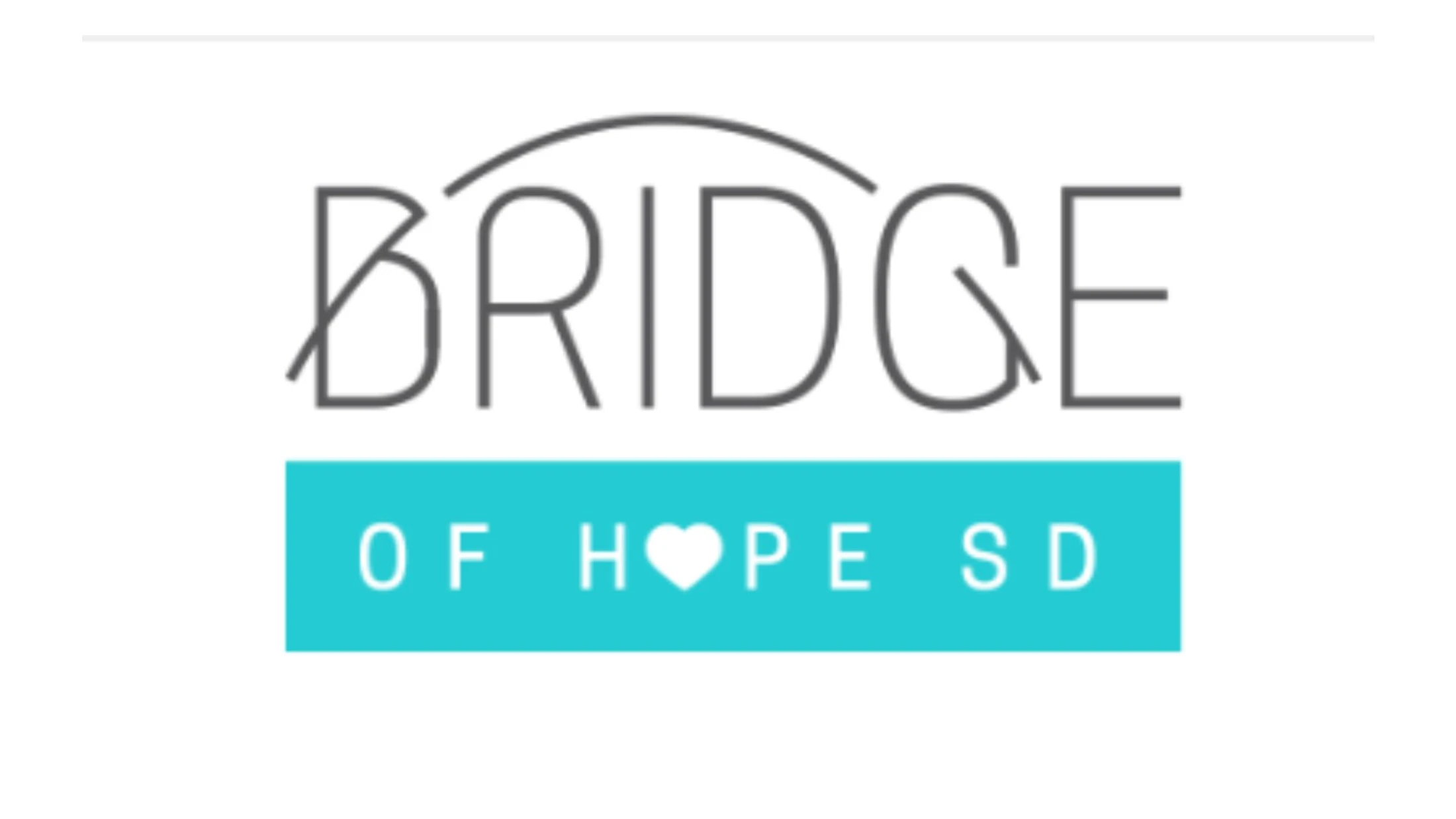 The logo for Bridge of Hope SD. It shows the word 'BRIDGE' in gray stylized font with an arch and 'OF HOPE SD' in white text on a turquoise banner.