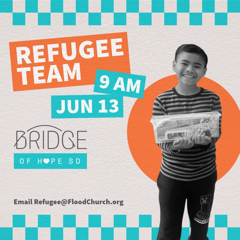An event graphic for a Refugee Team on June 13th at 9 AM. A smiling boy holds a box of supplies. The Bridge of Hope SD logo is visible.