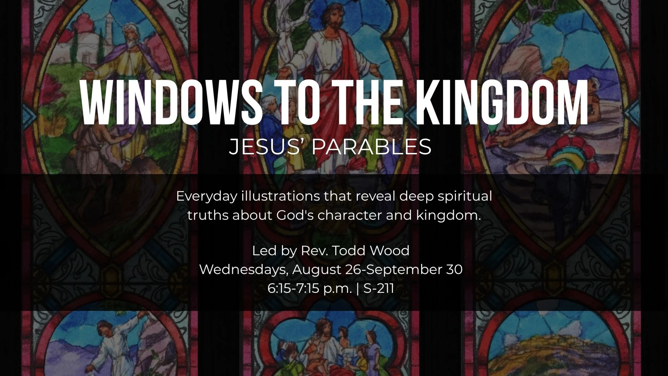 Windows to the Kingdom - The Parables of Jesus
