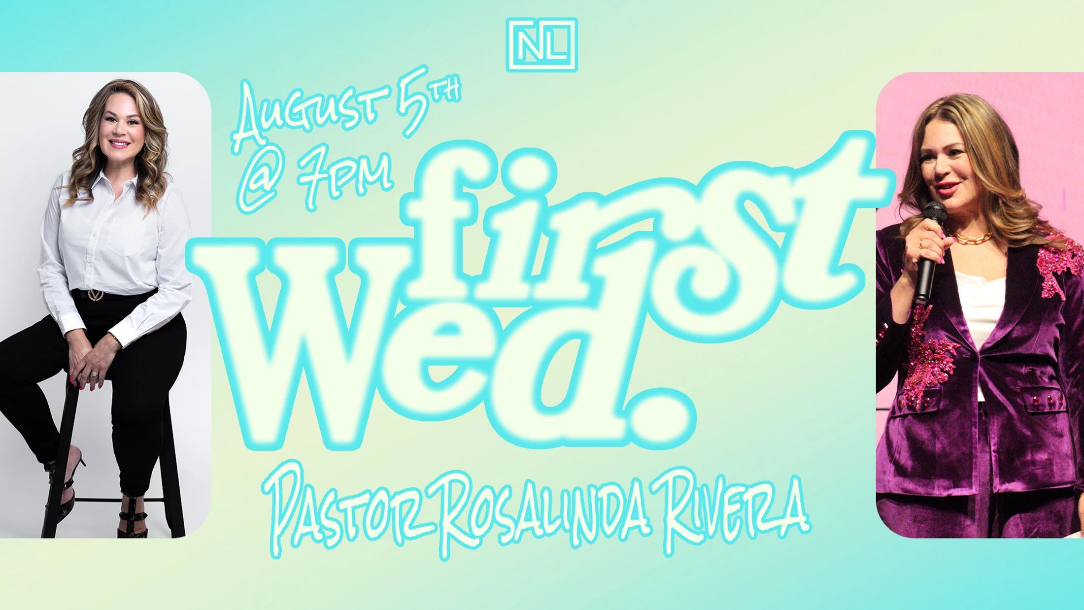 First Wed. August w/ Pastor Rosalinda Rivera