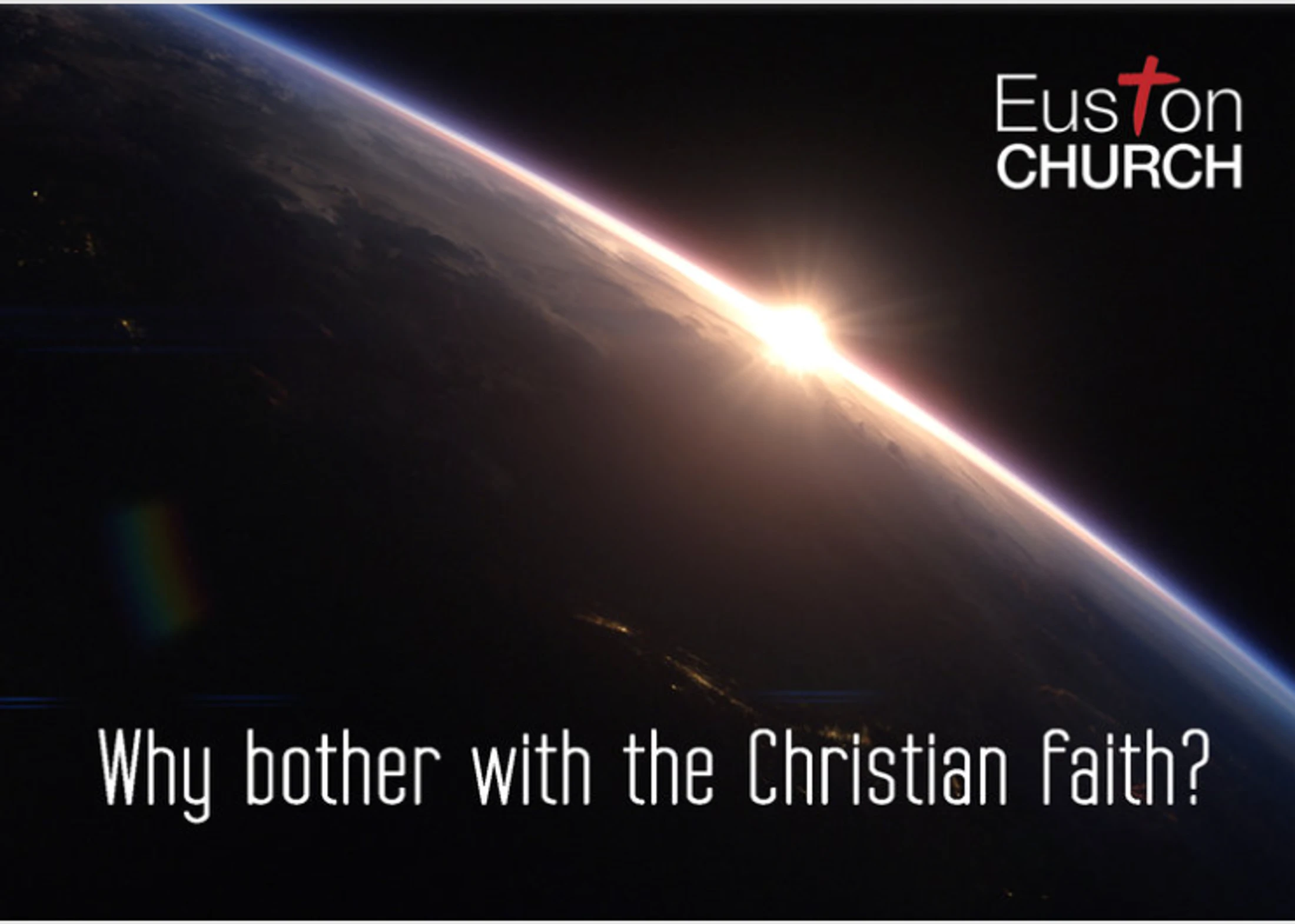 Why Bother with the Christian Faith?