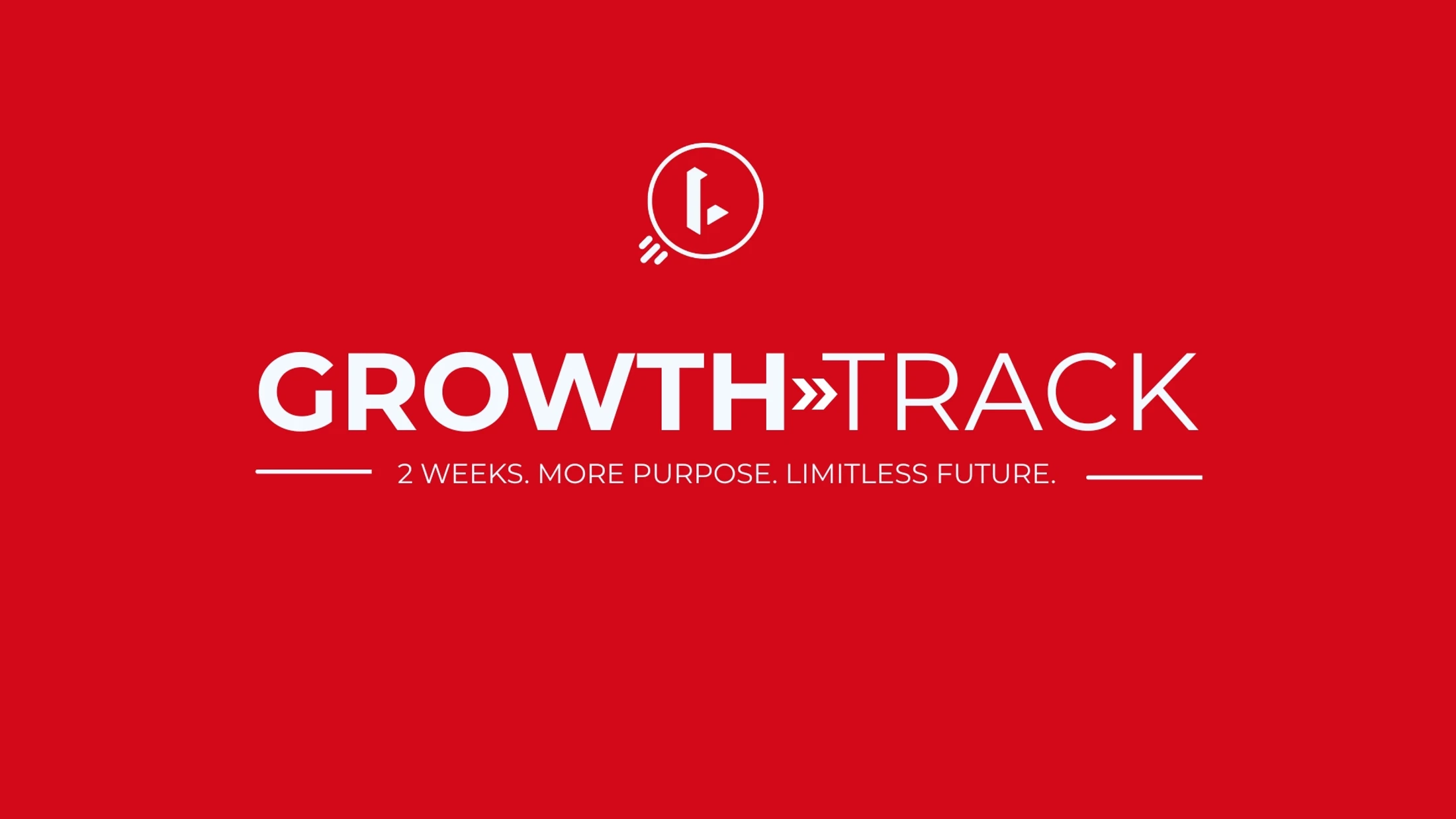 GROWTH TRACK
