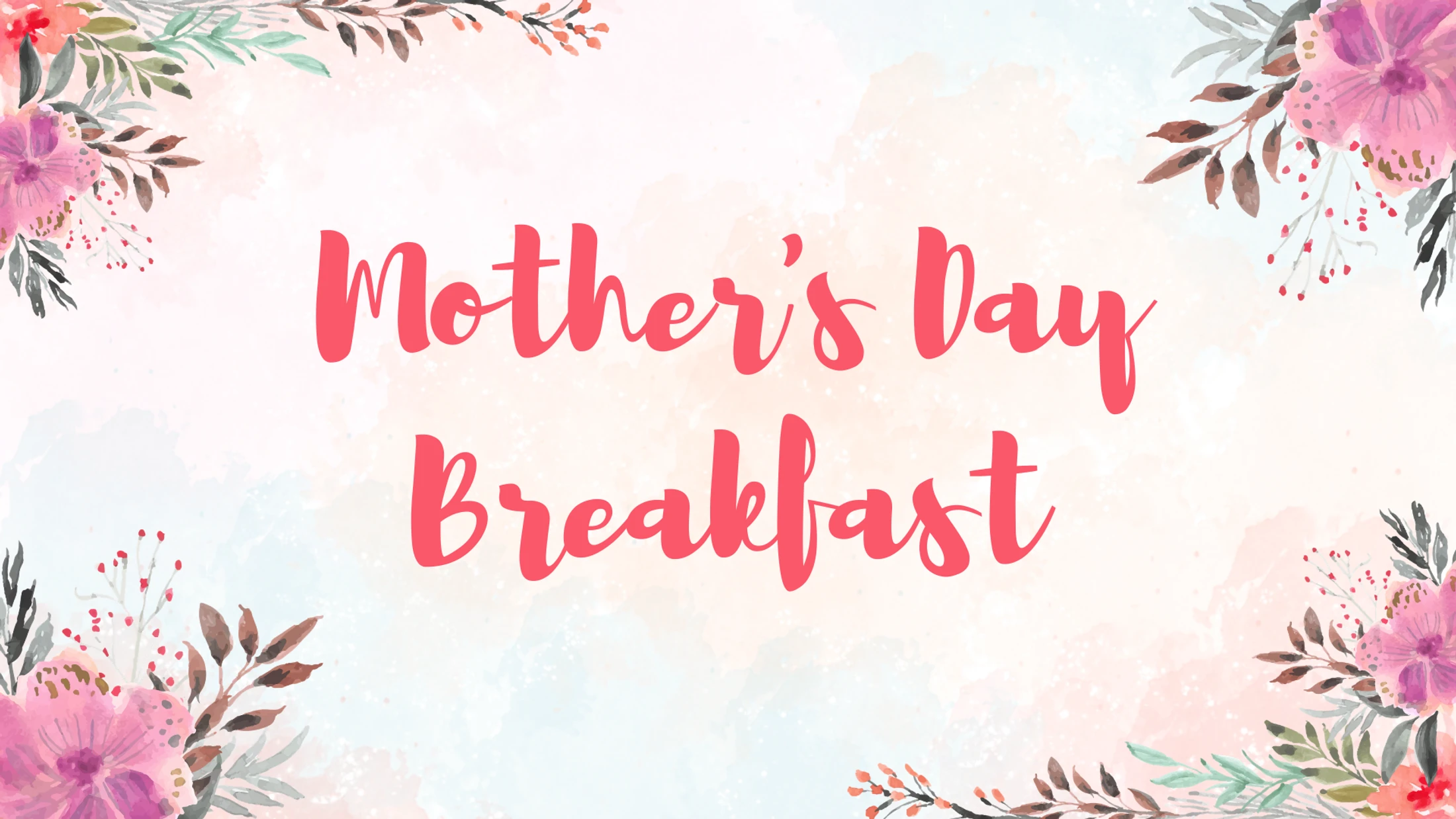 Mother's Day Breakfast